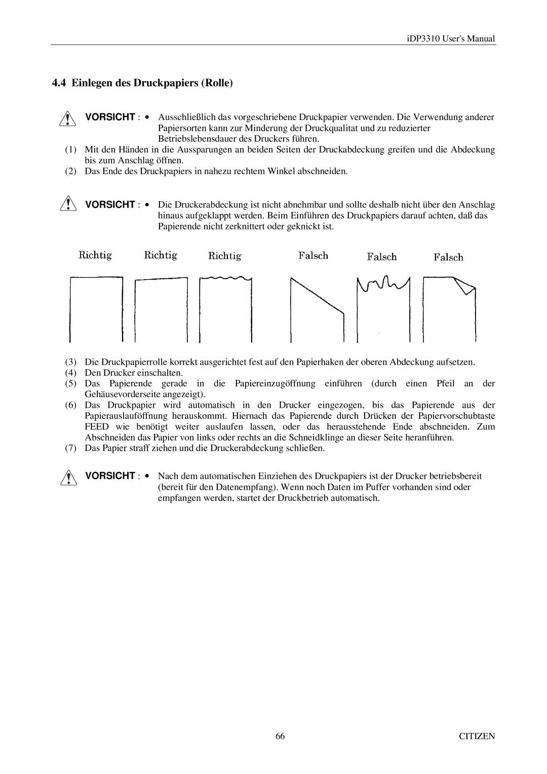 Citizen iDP3310 manual Einlegen des Druckpapiers Rolle 