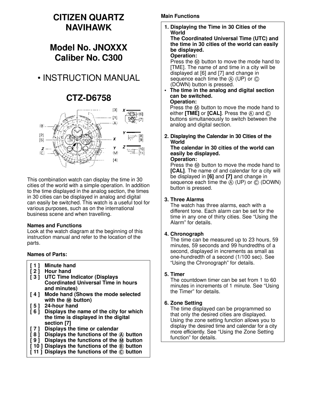 Citizen instruction manual CITIZEN QUARTZ NAVIHAWK Model No. JNOXXX Caliber No. C300, Instruction Manual, CTZ-D6758 