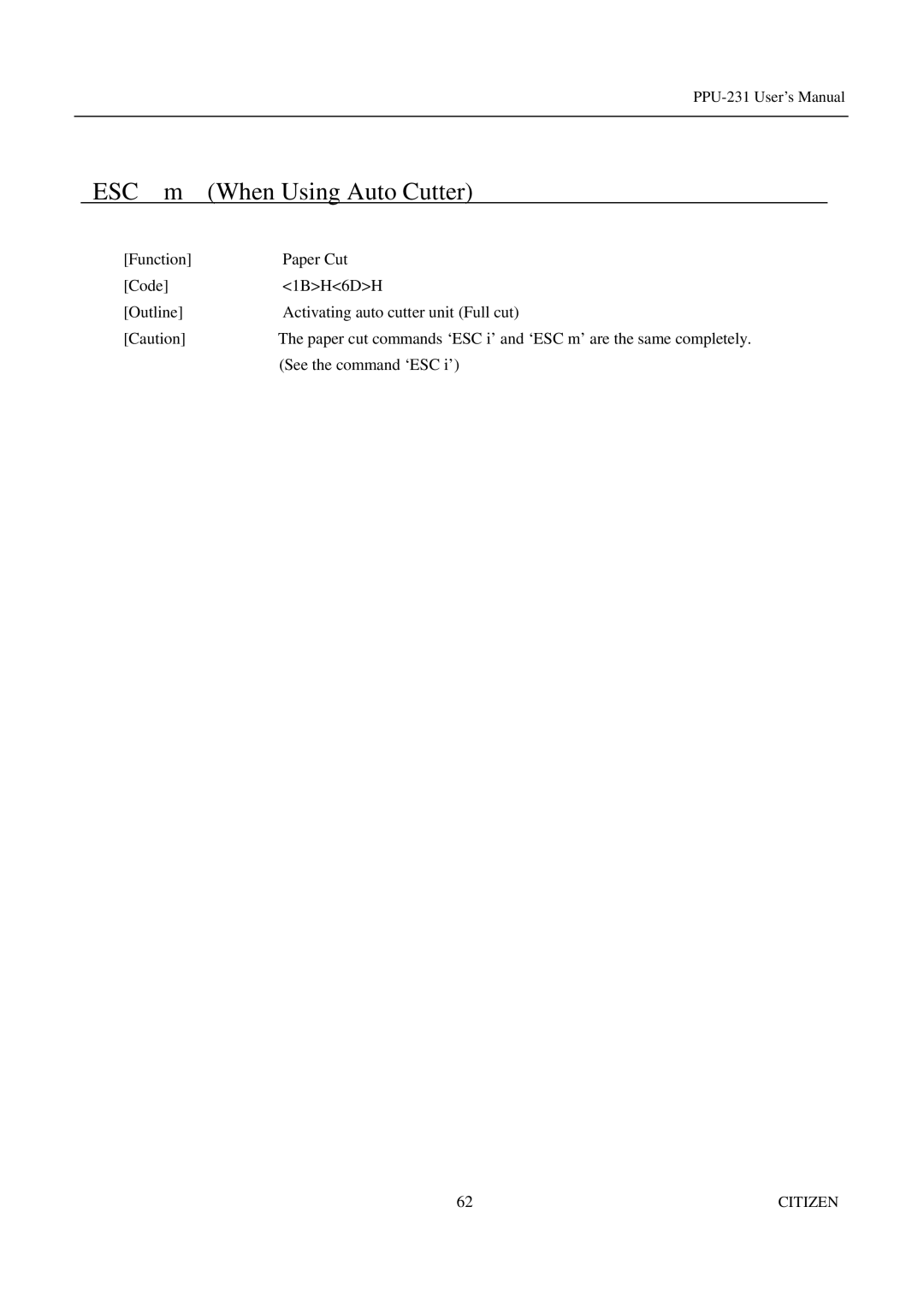 Citizen PPU-231 manual ESC m When Using Auto Cutter 