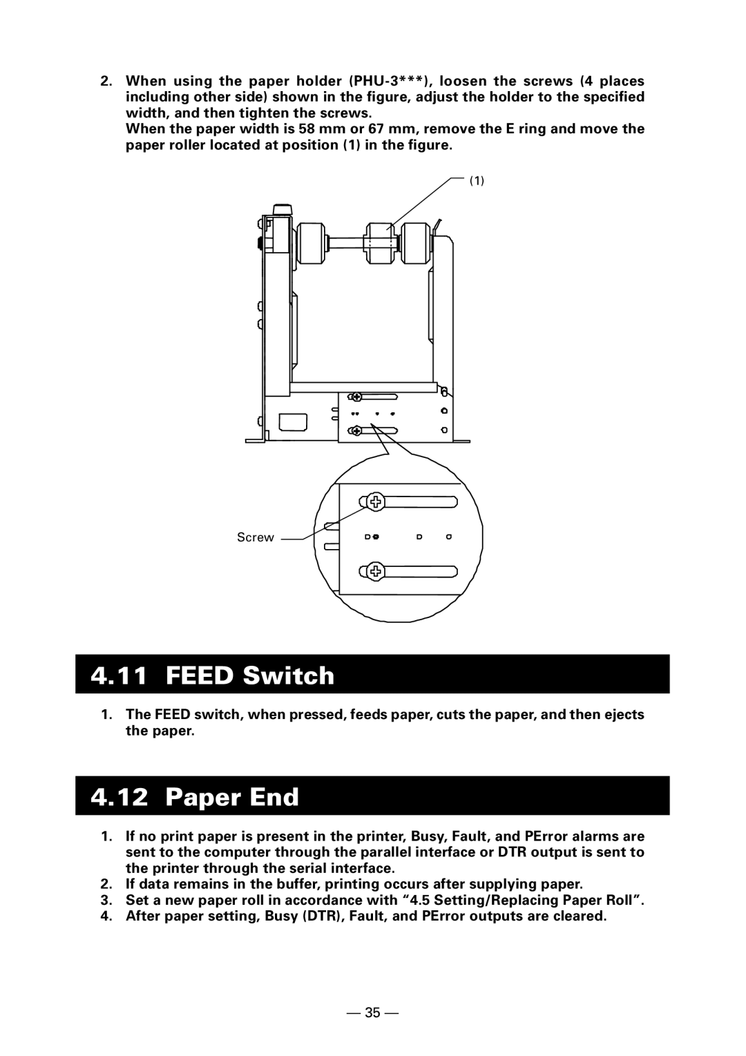 Citizen PPU-700 user manual Feed Switch, Paper End 