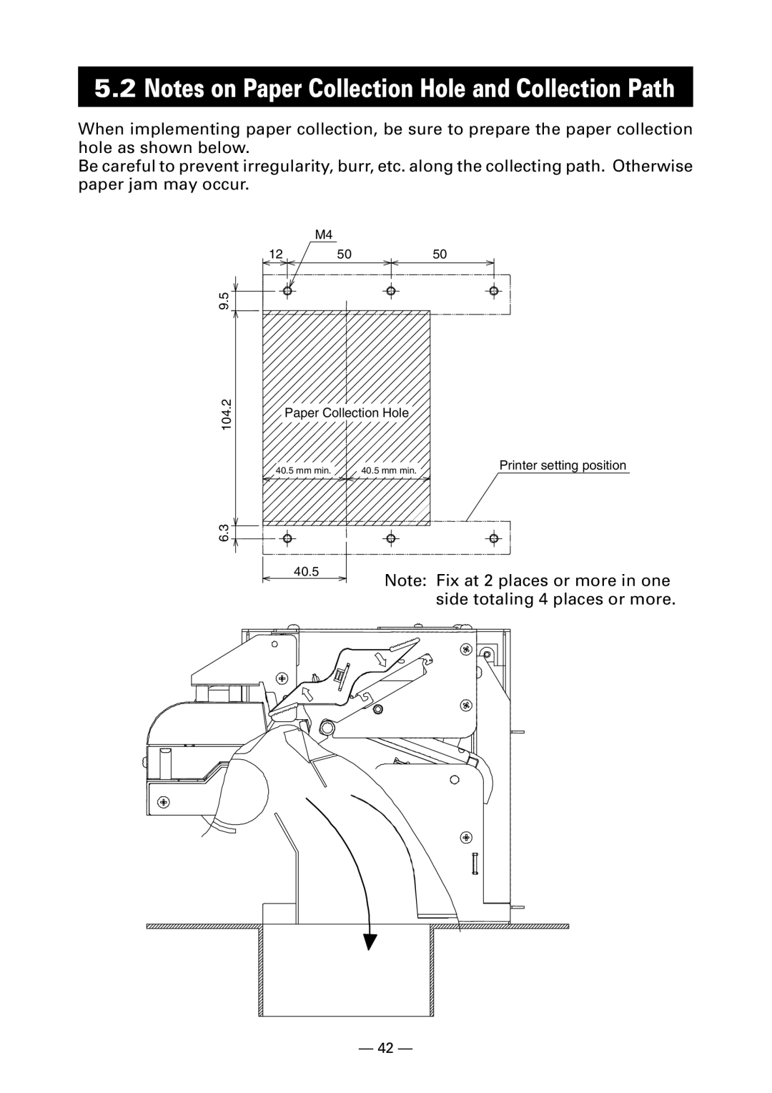 Citizen PPU-700 user manual Paper Collection Hole 