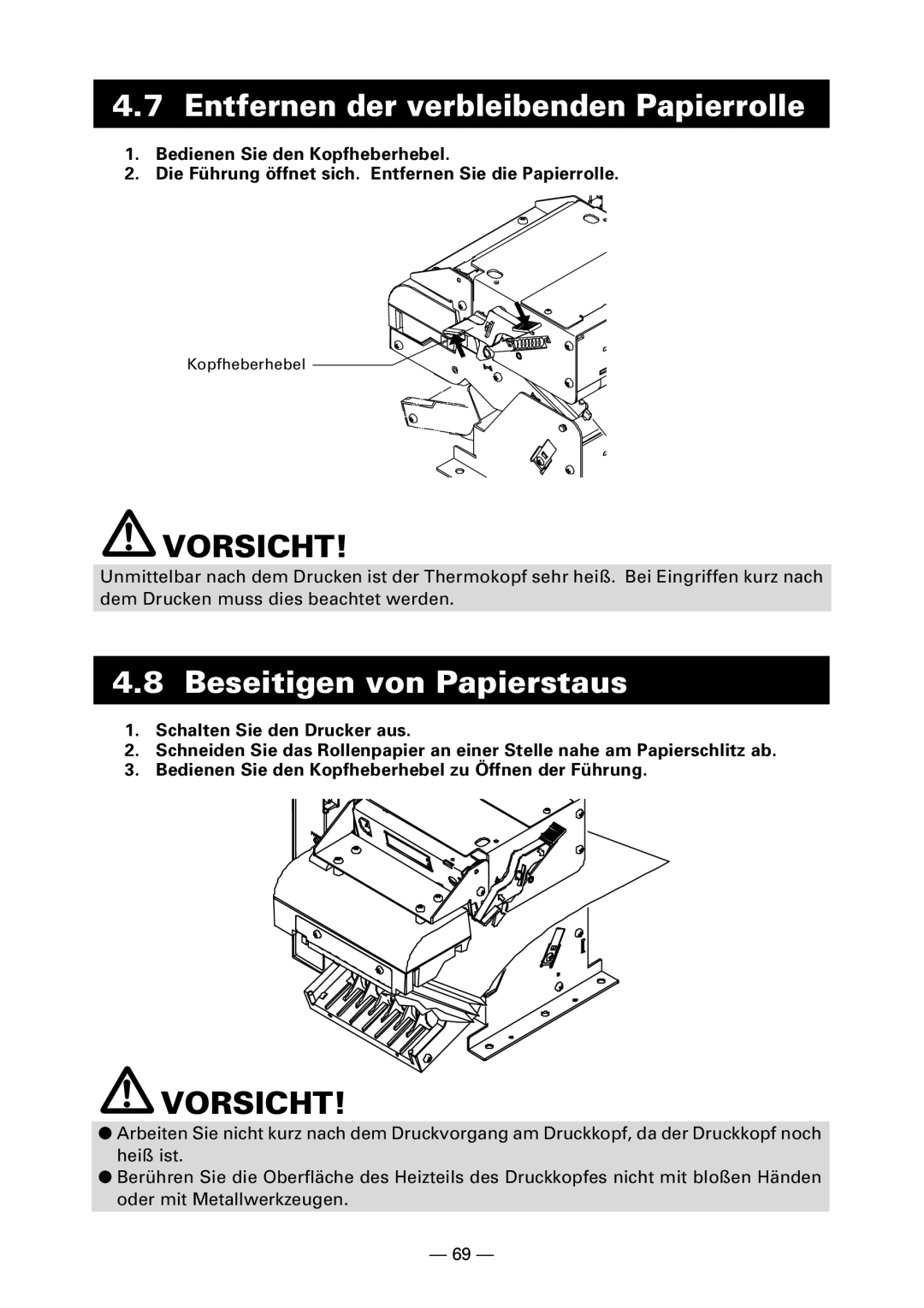 Citizen PPU-700 user manual Entfernen der verbleibenden Papierrolle, Beseitigen von Papierstaus 