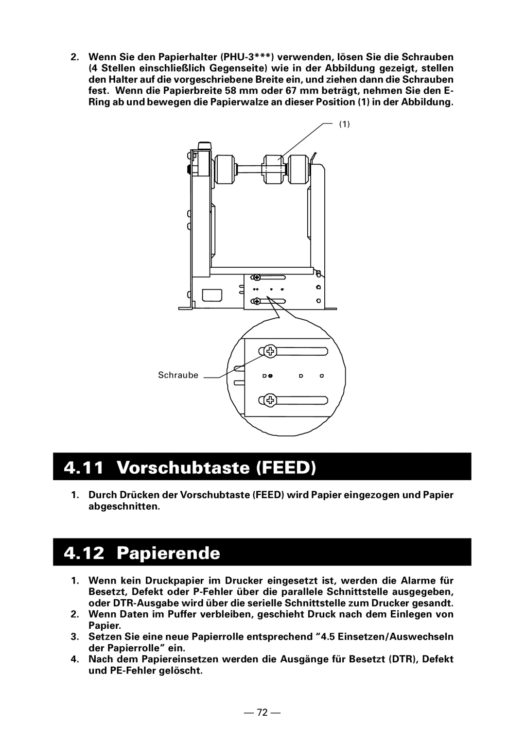 Citizen PPU-700 user manual Vorschubtaste Feed, Papierende 