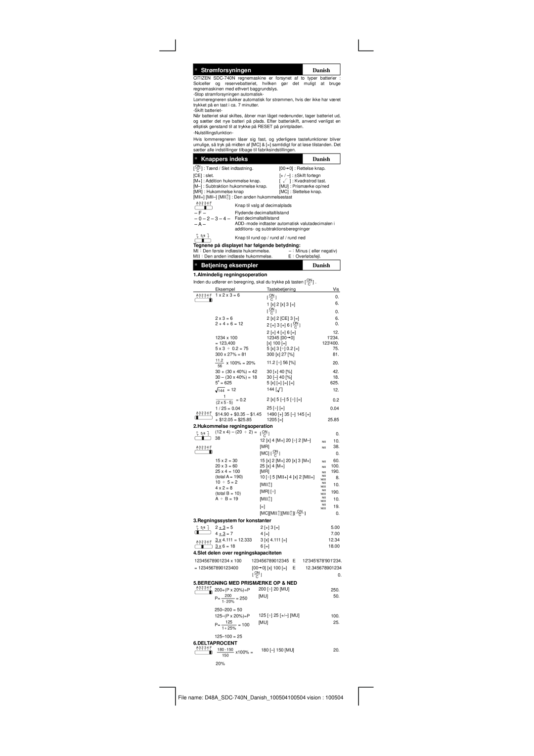 Citizen SDC-740N manual Strømforsyningen, Danish, Knappers indeks, Betjening eksempler, Almindelig regningsoperation 