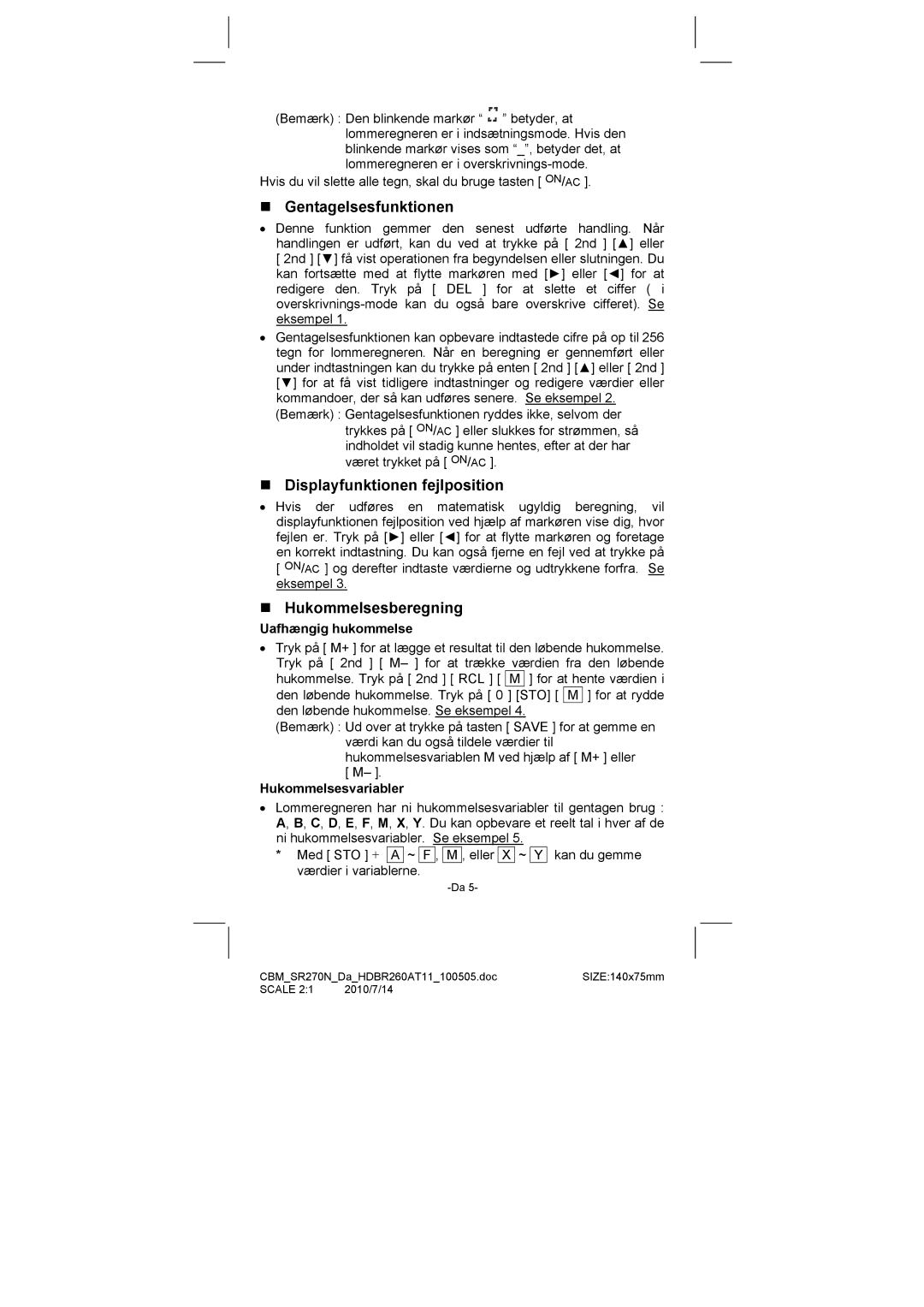 Citizen SR-270N „ Gentagelsesfunktionen, „ Displayfunktionen fejlposition, „ Hukommelsesberegning, Uafhængig hukommelse 