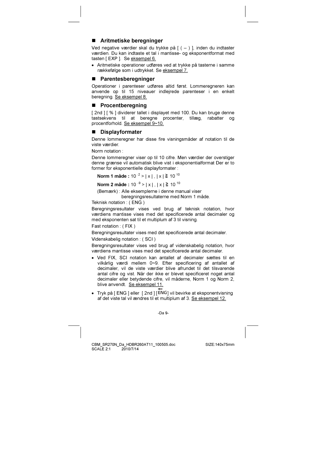 Citizen SR-270N manual „ Aritmetiske beregninger, „ Parentesberegninger, „ Procentberegning, „ Displayformater 