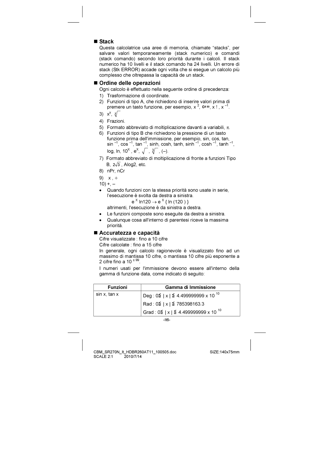 Citizen SR-270N manual „ Stack, „ Ordine delle operazioni, „ Accuratezza e capacità, Funzioni Gamma di Immissione 