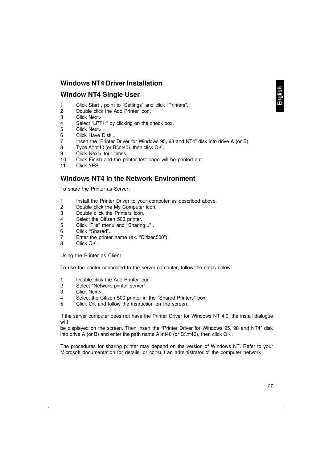 Citizen Systems 500 Windows NT4 Driver Installation Window NT4 Single User, Windows NT4 in the Network Environment 