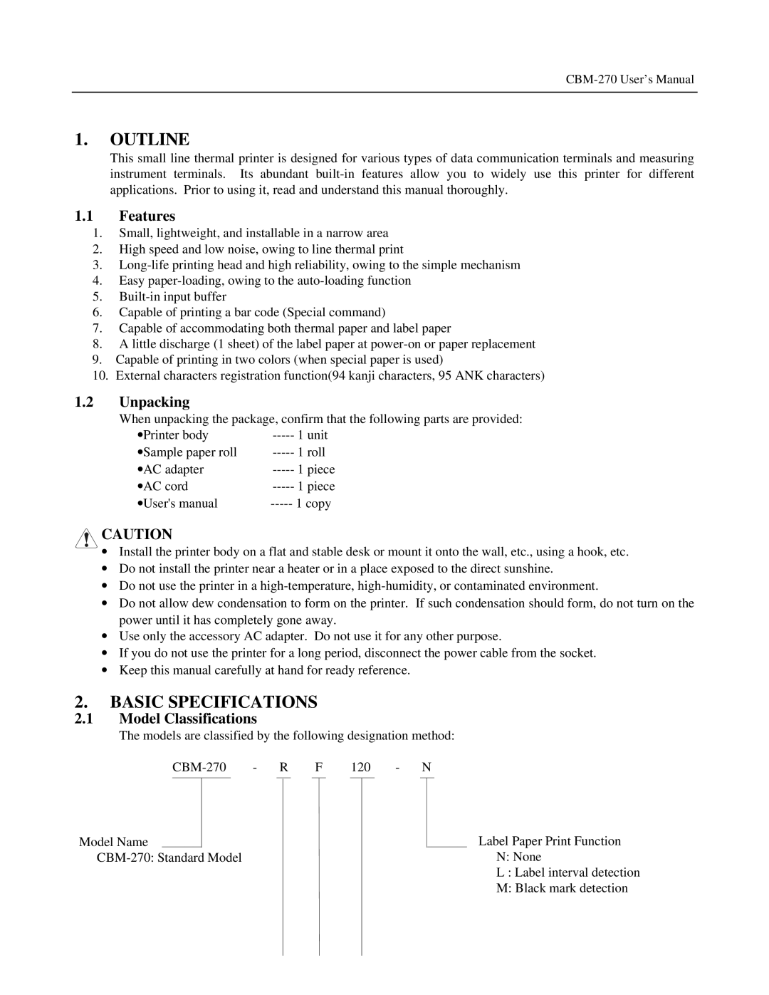 Citizen Systems CBM-270 user manual Outline, Basic Specifications, Features, Unpacking, Model Classifications 