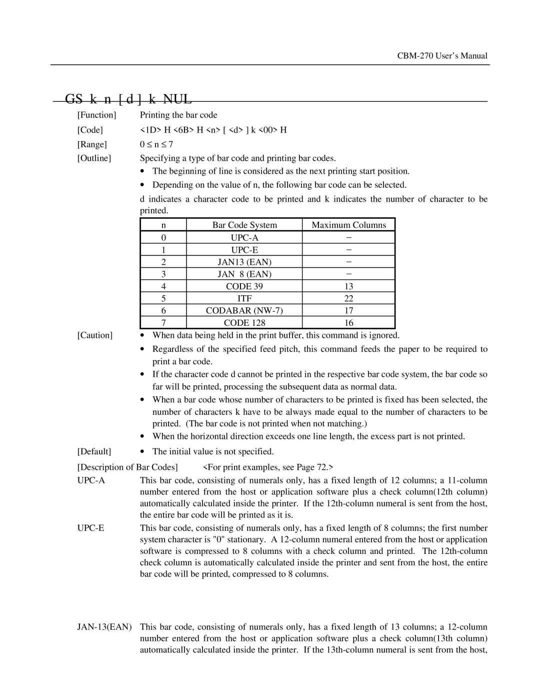 Citizen Systems CBM-270 user manual GS k n d k NUL, UPC-A UPC-E JAN13 EAN JAN 8 EAN Code, Codabar NW-7, Upc-A 