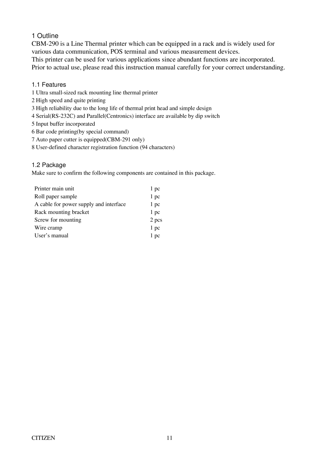 Citizen Systems CBM-291 user manual Outline, Features, Package 