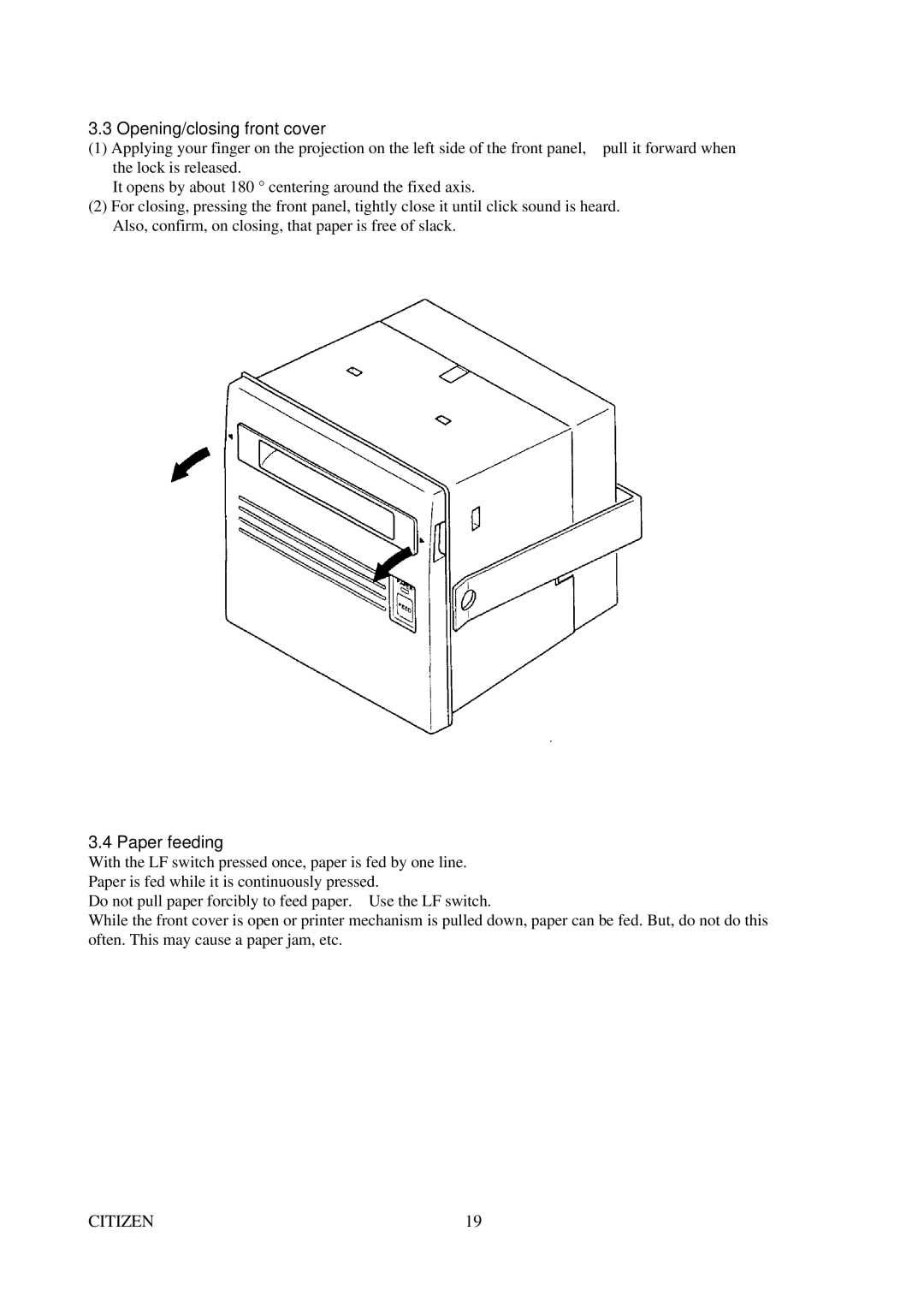 Citizen Systems CBM-291 user manual Opening/closing front cover, Paper feeding 