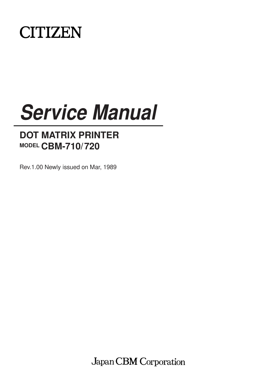 Citizen Systems CBM-710/720 service manual DOT Matrix Printer 