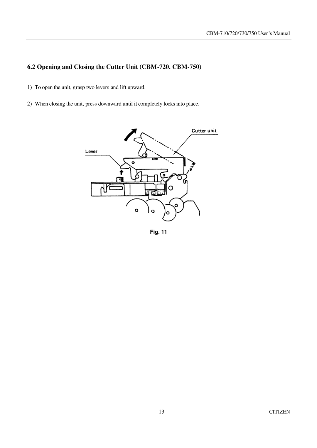 Citizen Systems CBM-730 manual Opening and Closing the Cutter Unit CBM-720. CBM-750 