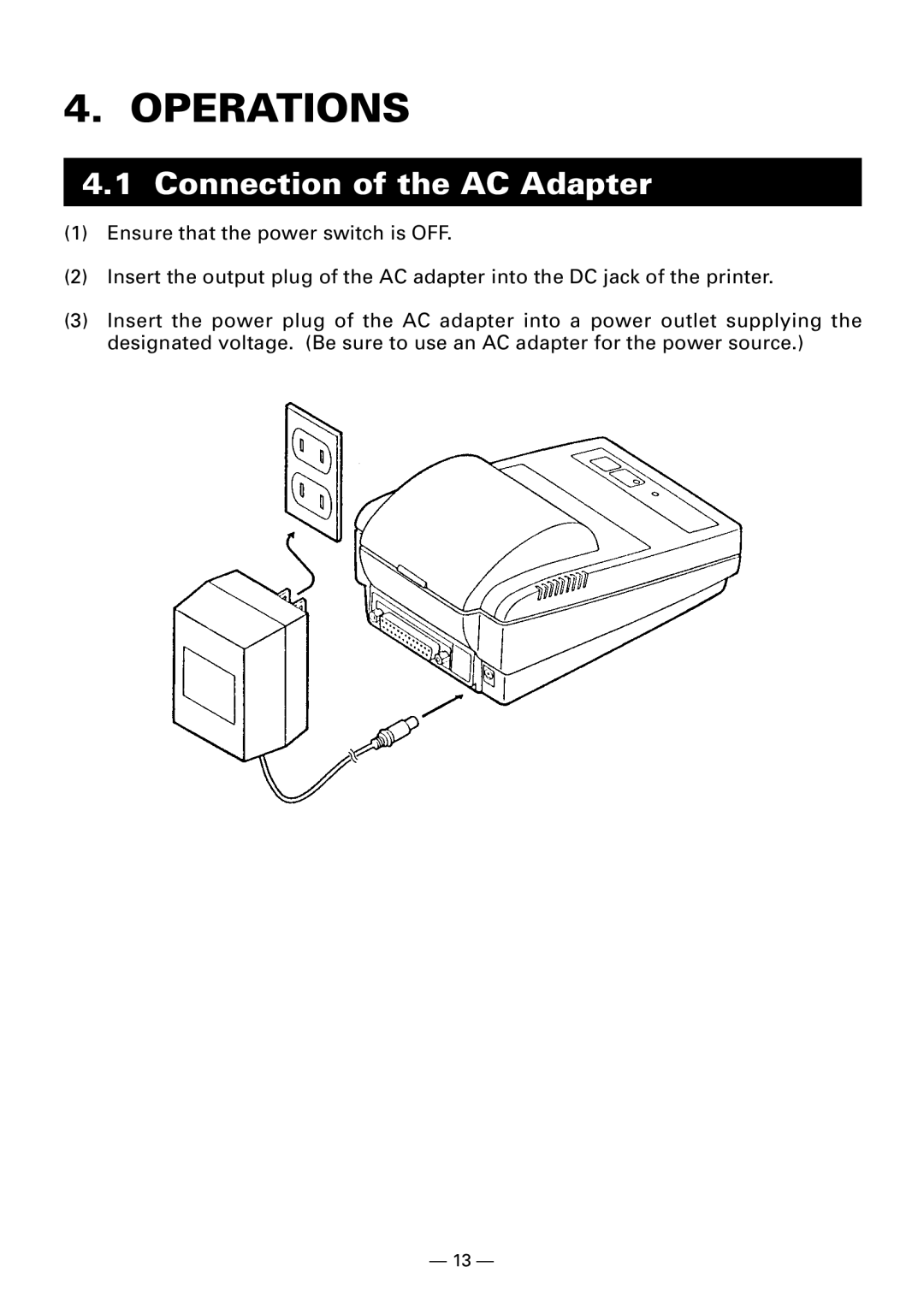 Citizen Systems CBM-910 Type II user manual Operations, Connection of the AC Adapter 