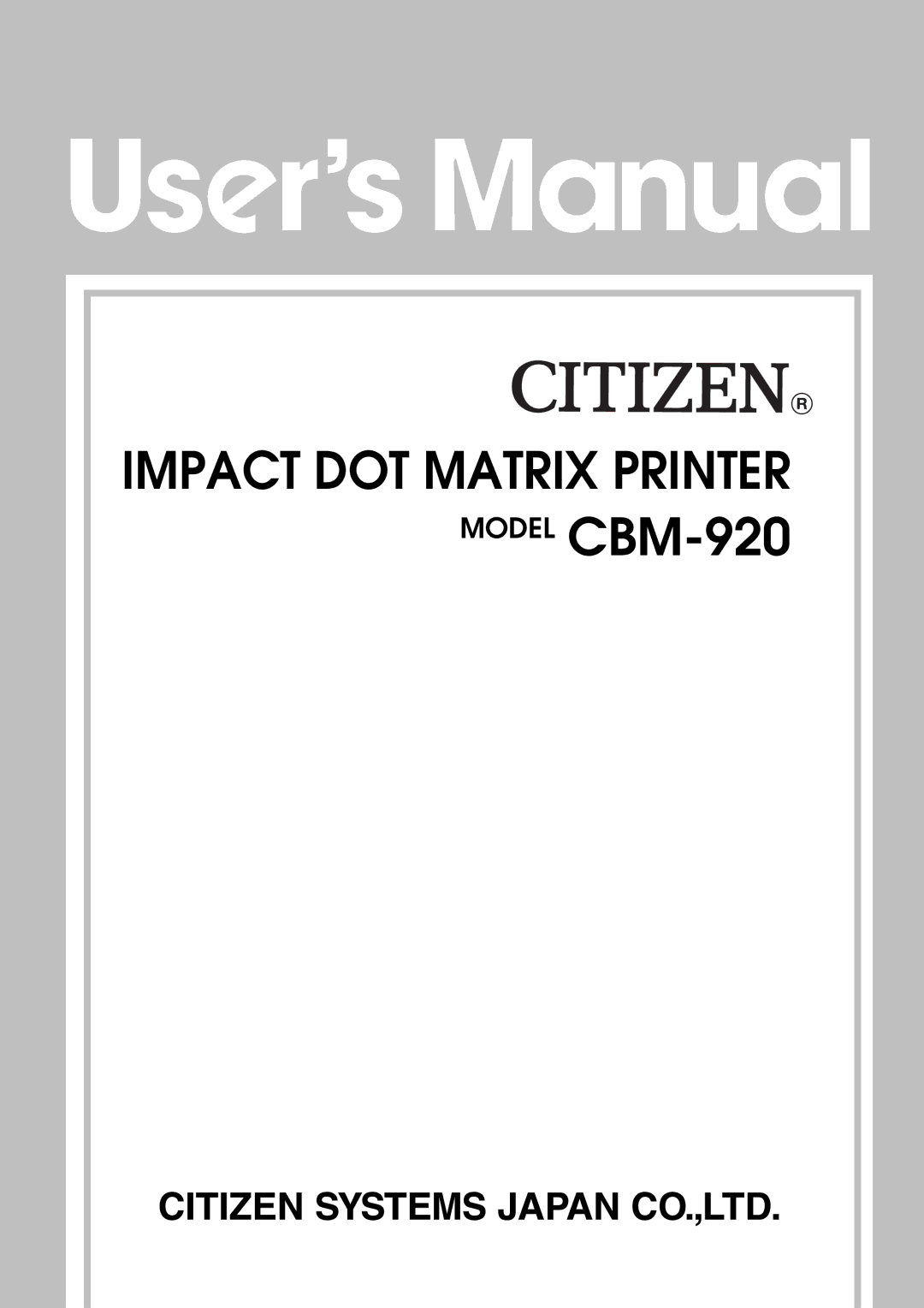 Citizen Systems manual Impact DOT Matrix Printer Model CBM-920 