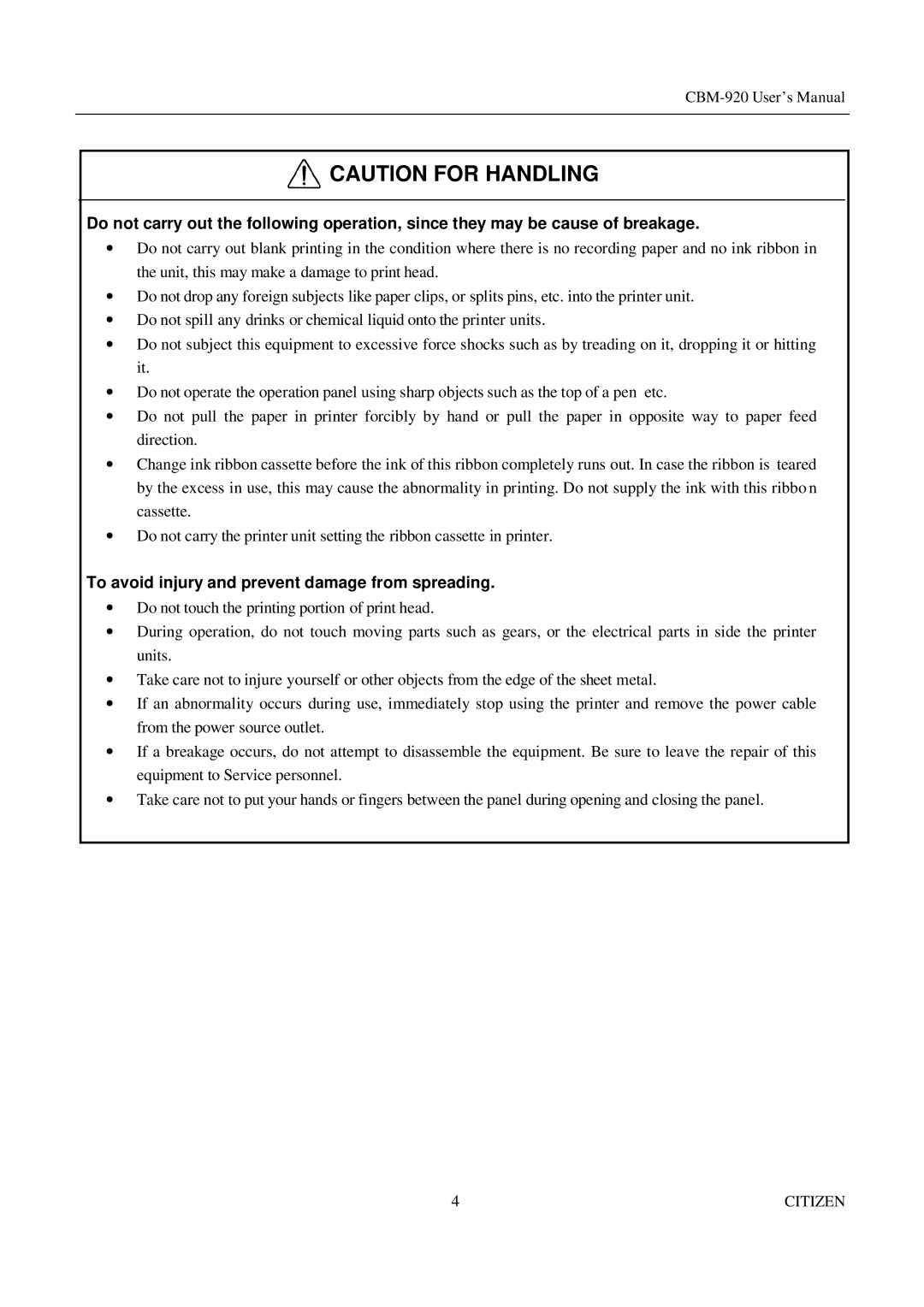 Citizen Systems CBM-920 manual To avoid injury and prevent damage from spreading 