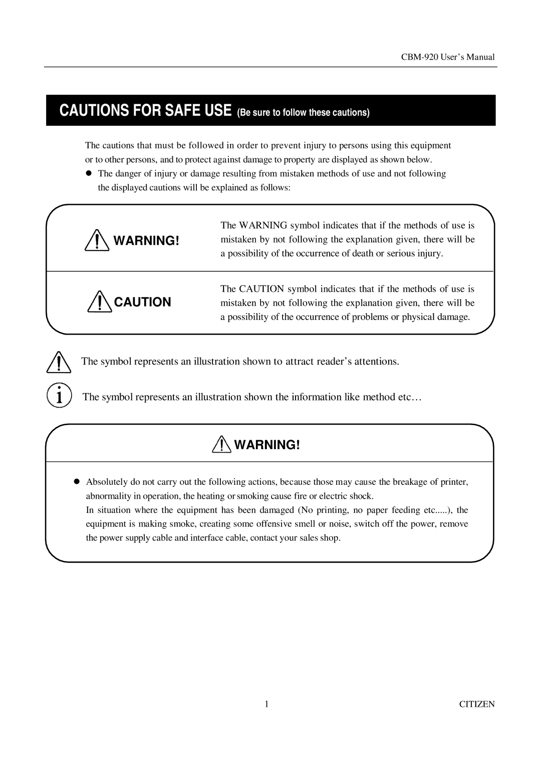 Citizen Systems CBM-920 manual Possibility of the occurrence of death or serious injury 