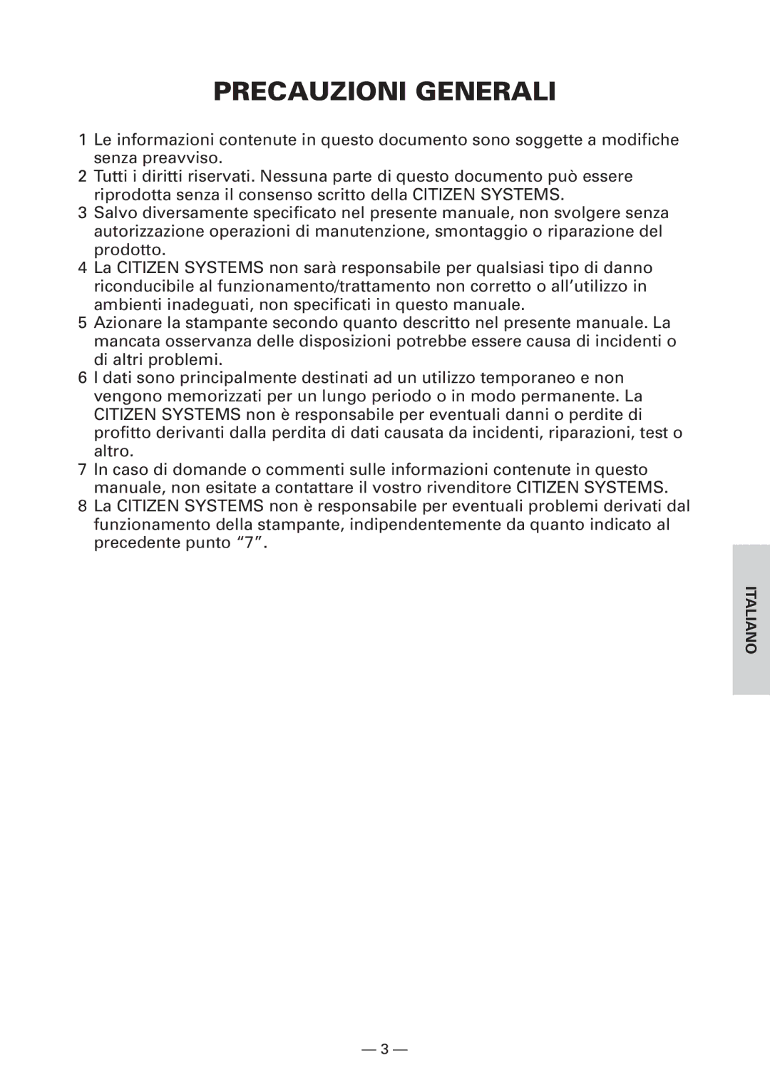 Citizen Systems CBM1000 user manual Precauzioni Generali 