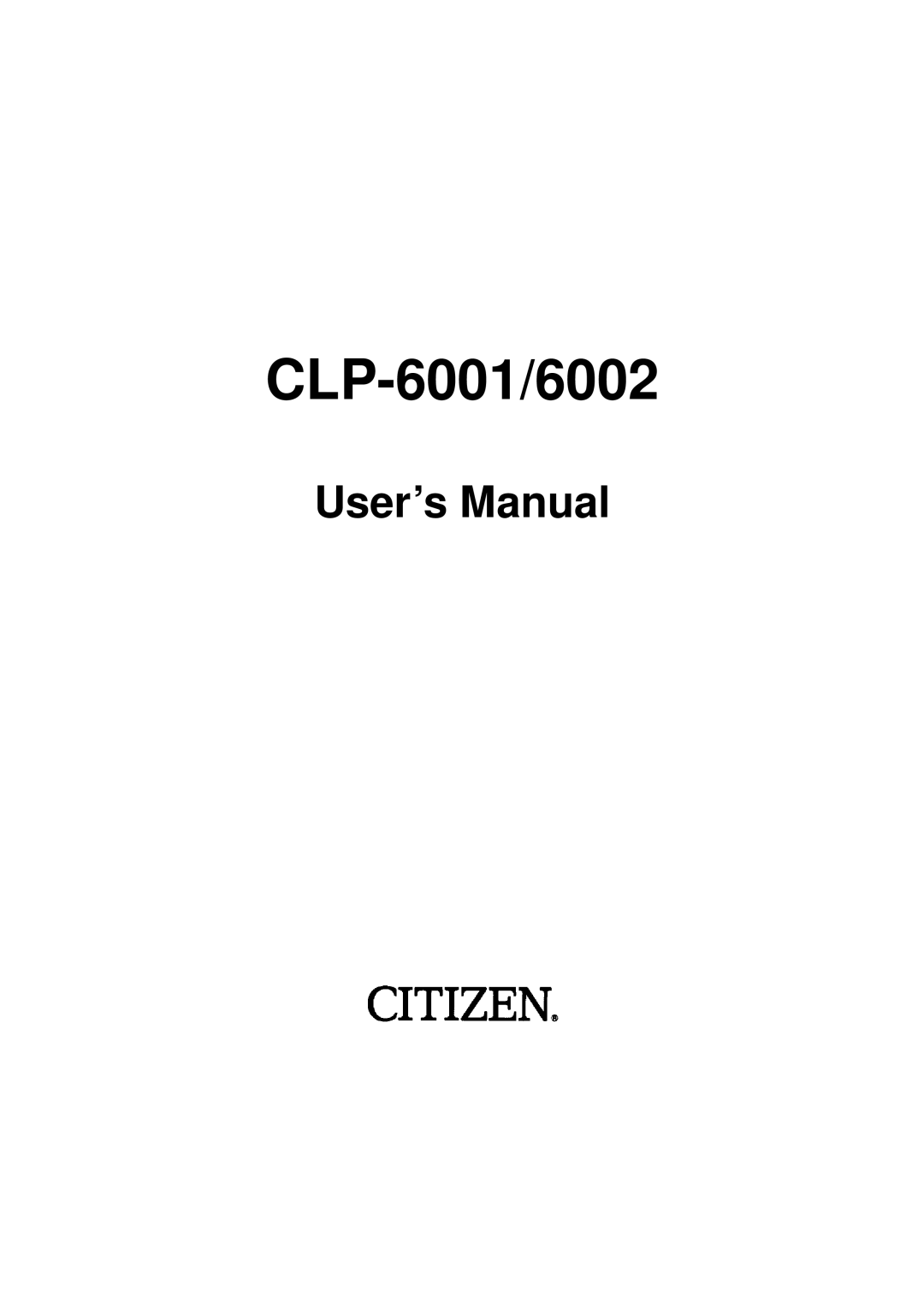 Citizen Systems CLP-6002 user manual CLP-6001/6002 