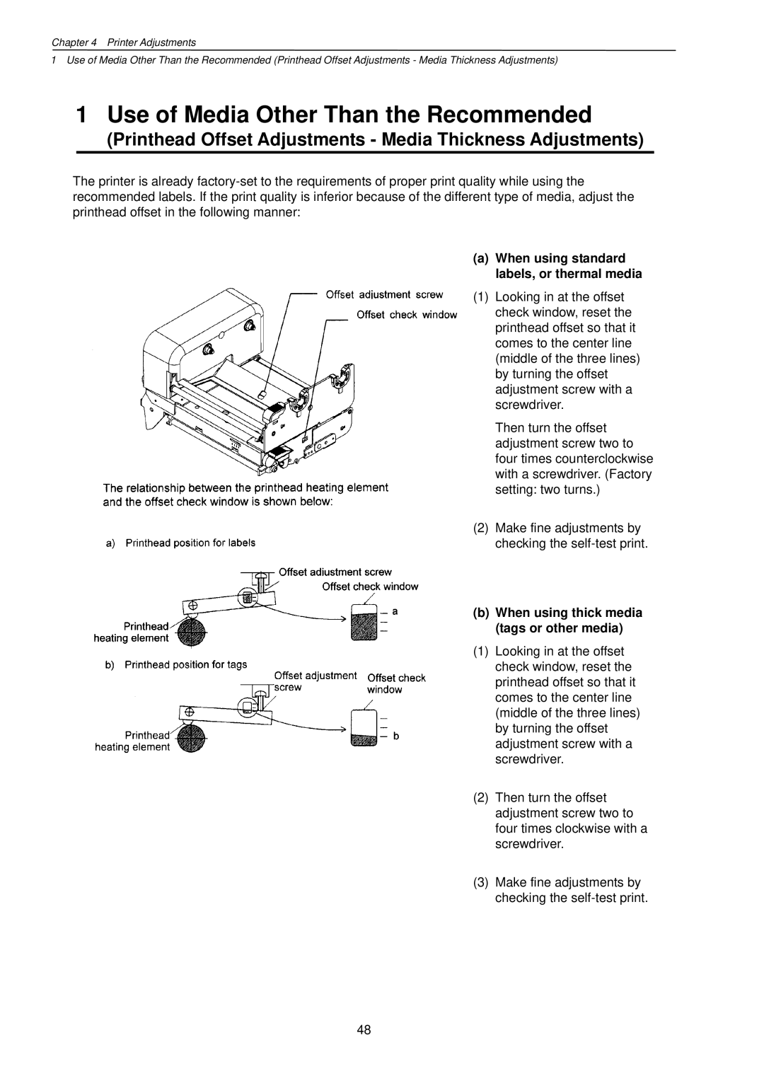 Citizen Systems CLP-7201e user manual Use of Media Other Than the Recommended, When using standard labels, or thermal media 