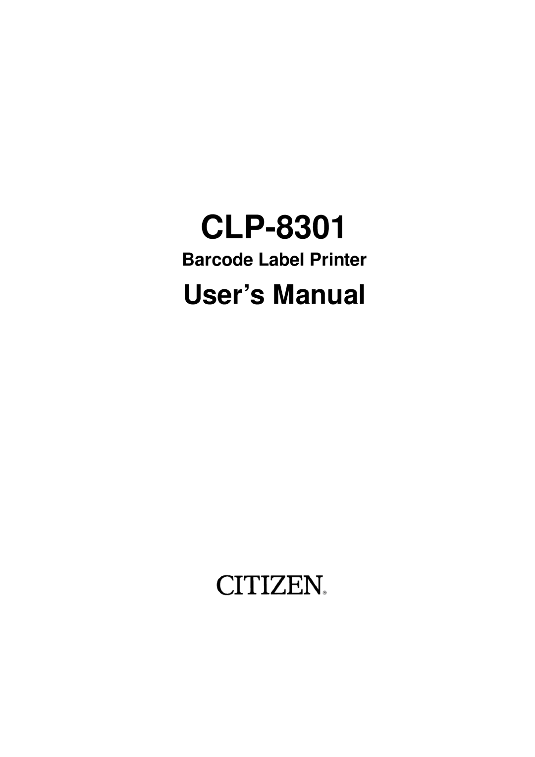 Citizen Systems CLP-8301 user manual Barcode Label Printer 