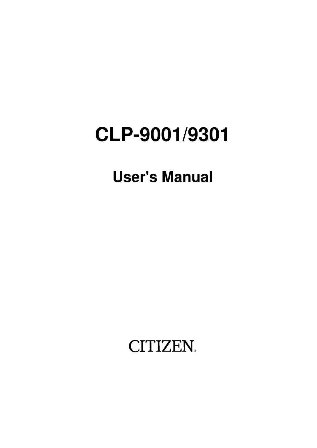 Citizen Systems CLP-9301 user manual CLP-9001/9301 