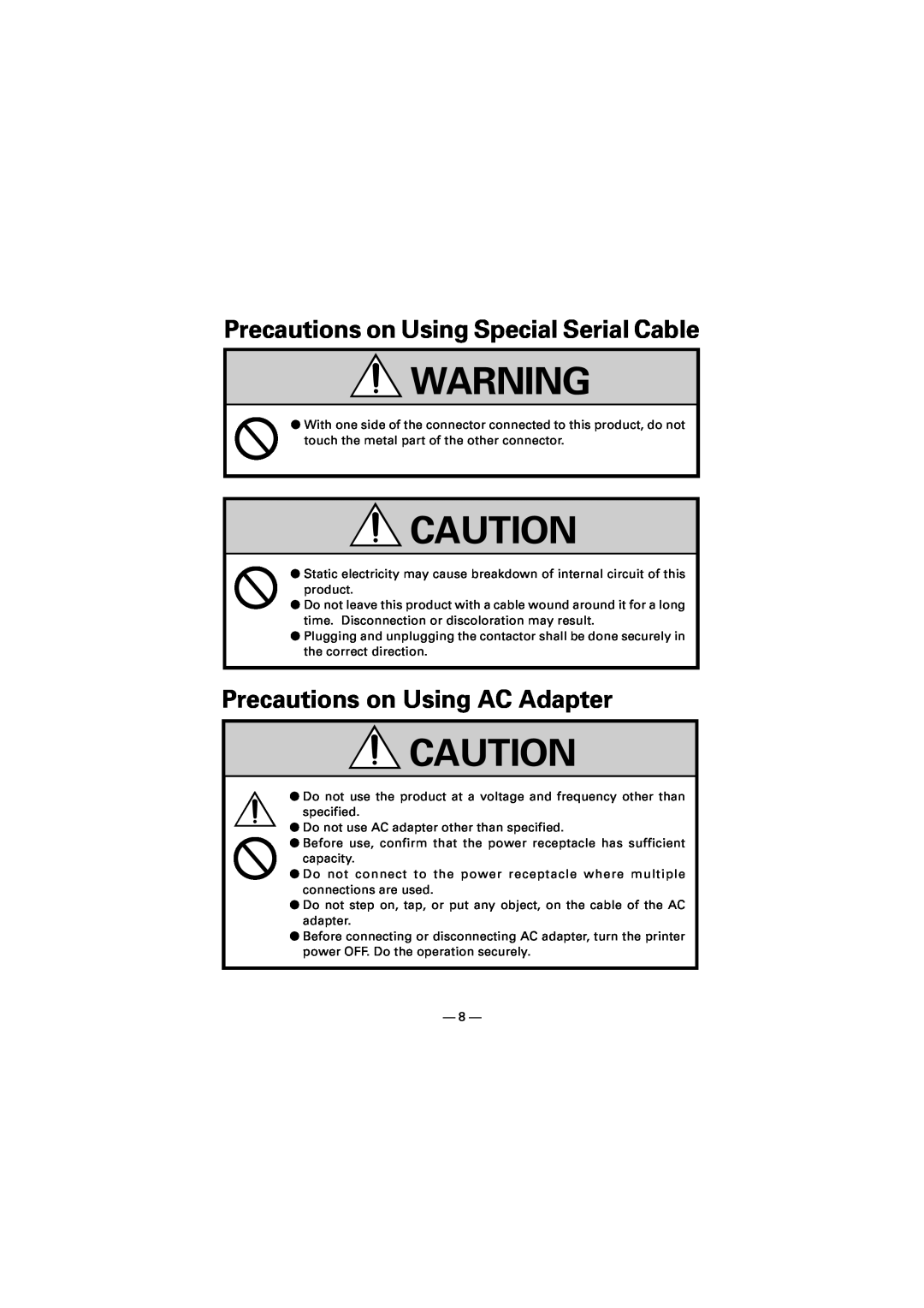 Citizen Systems CMP-10 manual Precautions on Using Special Serial Cable, Precautions on Using AC Adapter 