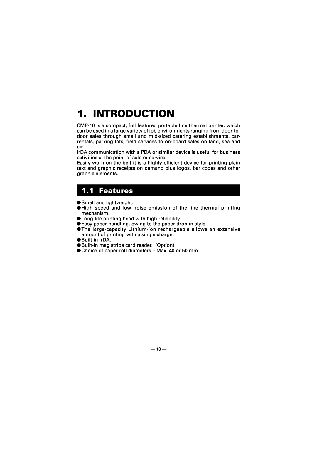 Citizen Systems CMP-10 manual Introduction, Features 