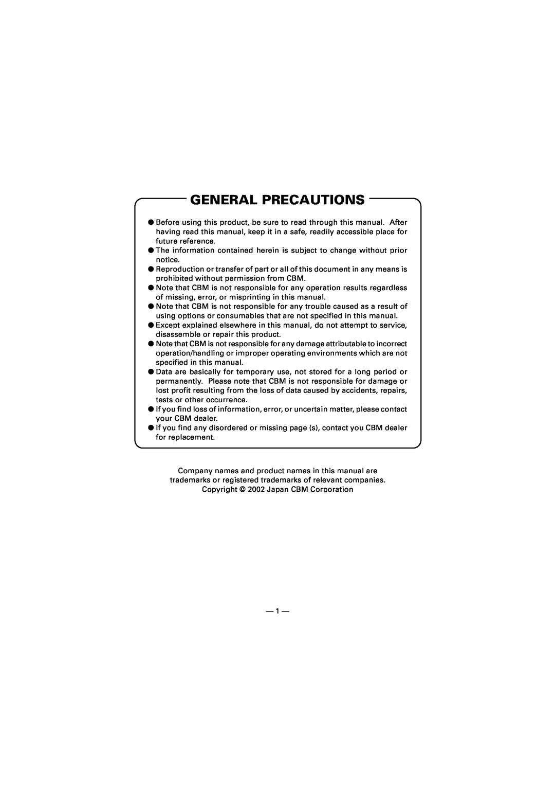 Citizen Systems CMP-10 manual General Precautions 