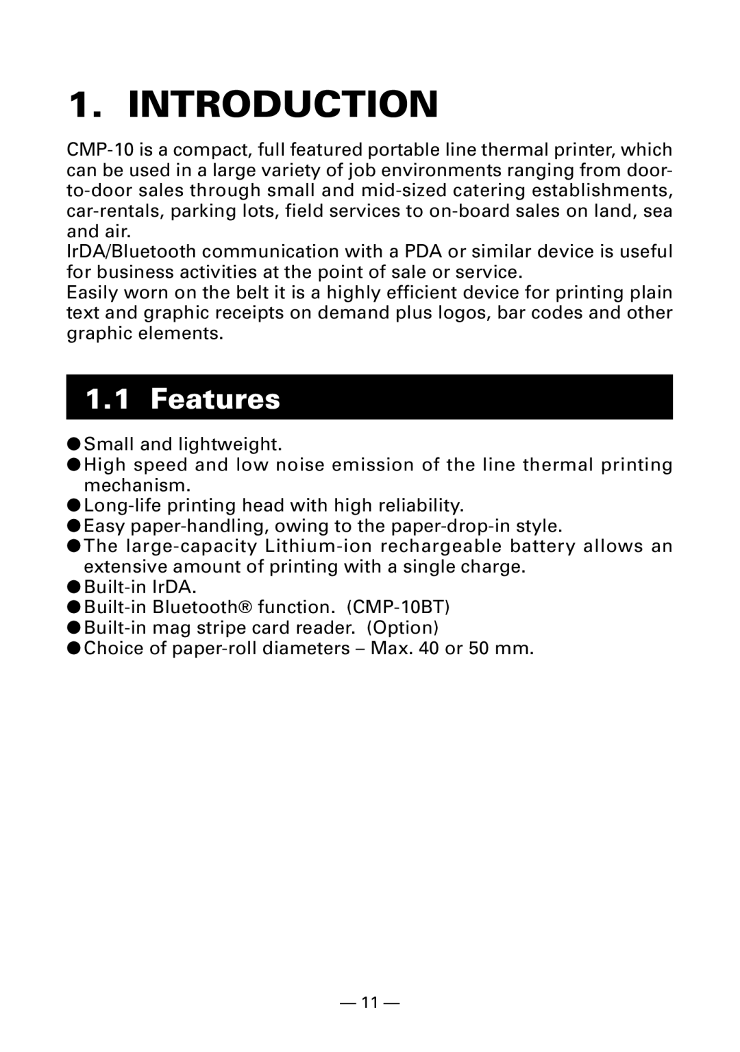 Citizen Systems CMP-10BT user manual Introduction, Features 