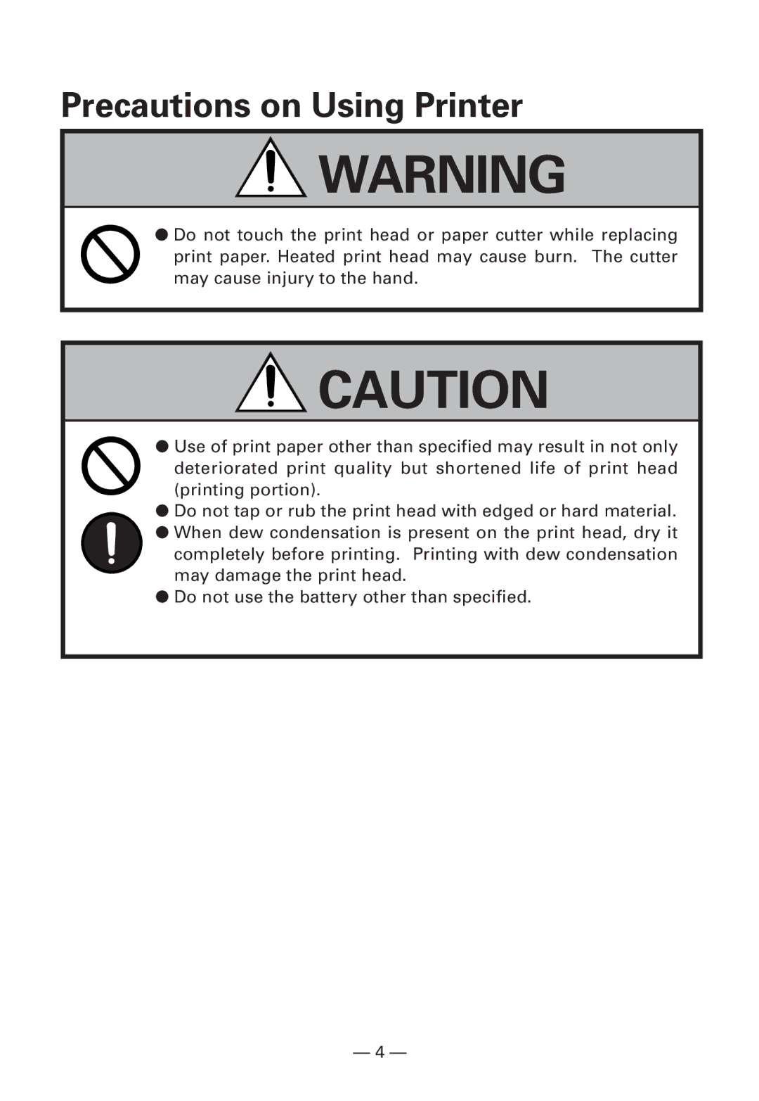 Citizen Systems CMP-10BT user manual Precautions on Using Printer 