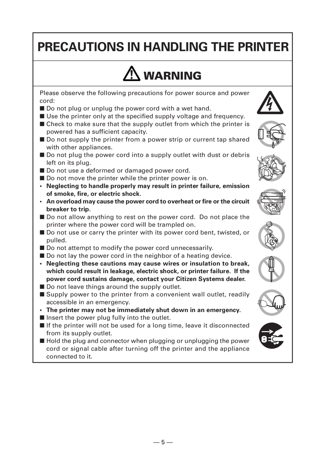 Citizen Systems CT-S4000DC user manual Precautions in Handling the Printer 