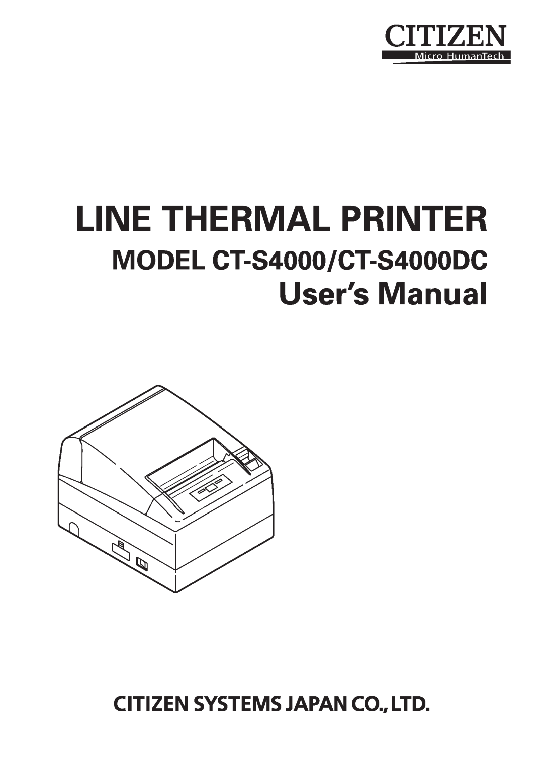Citizen Systems user manual Line Thermal Printer, User’s Manual, MODEL CT-S4000/CT-S4000DC 