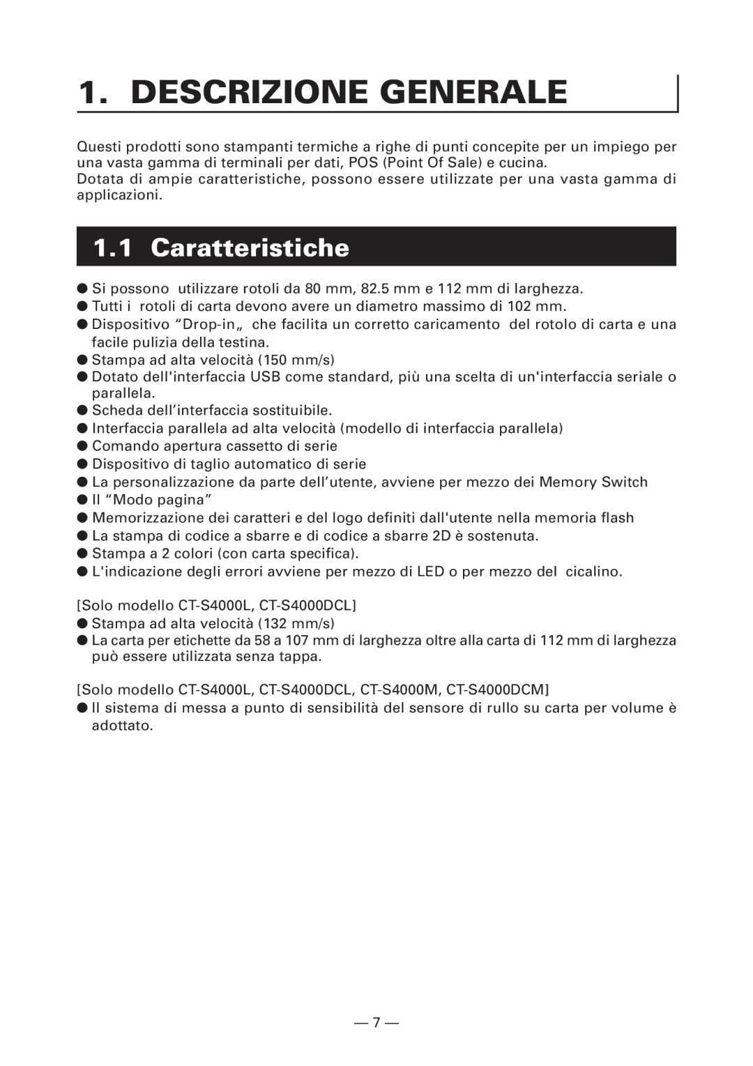 Citizen Systems CT-S4000L, CT-S4000M, CT-S4000DCL, CT-S4000DCM user manual Descrizione Generale, Caratteristiche 