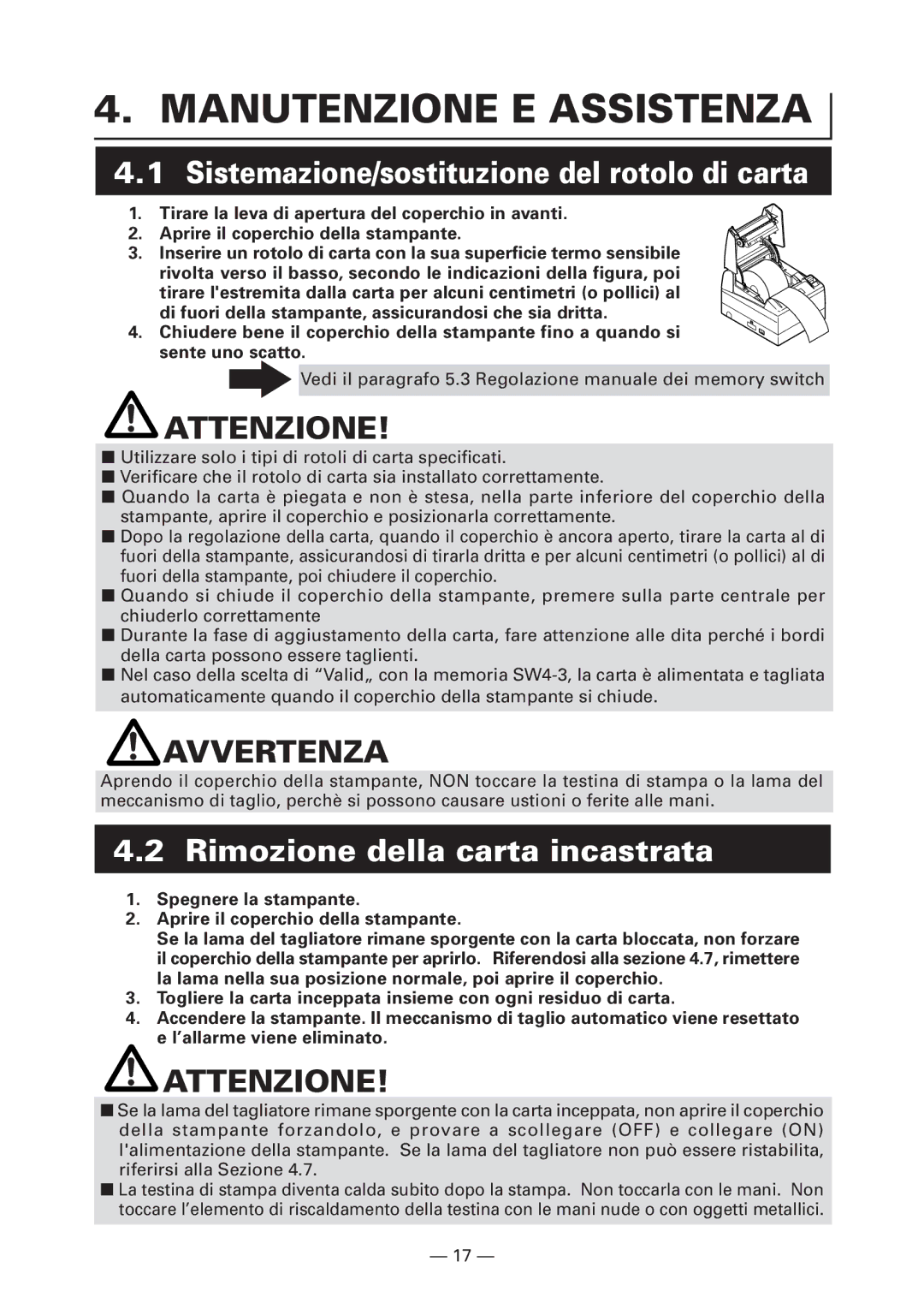 Citizen Systems CT-S4000DCM, CT-S4000L, CT-S4000M Manutenzione E Assistenza, Sistemazione/sostituzione del rotolo di carta 