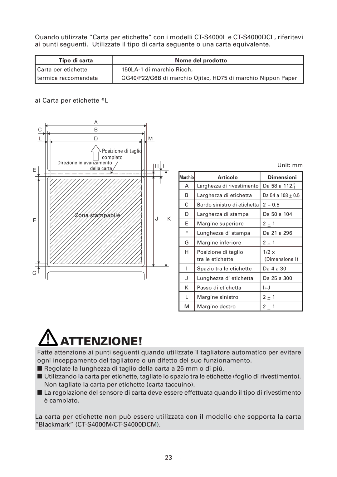 Citizen Systems CT-S4000DCM, CT-S4000L, CT-S4000M, CT-S4000DCL user manual Carta per etichette *L, Articolo Dimensioni 