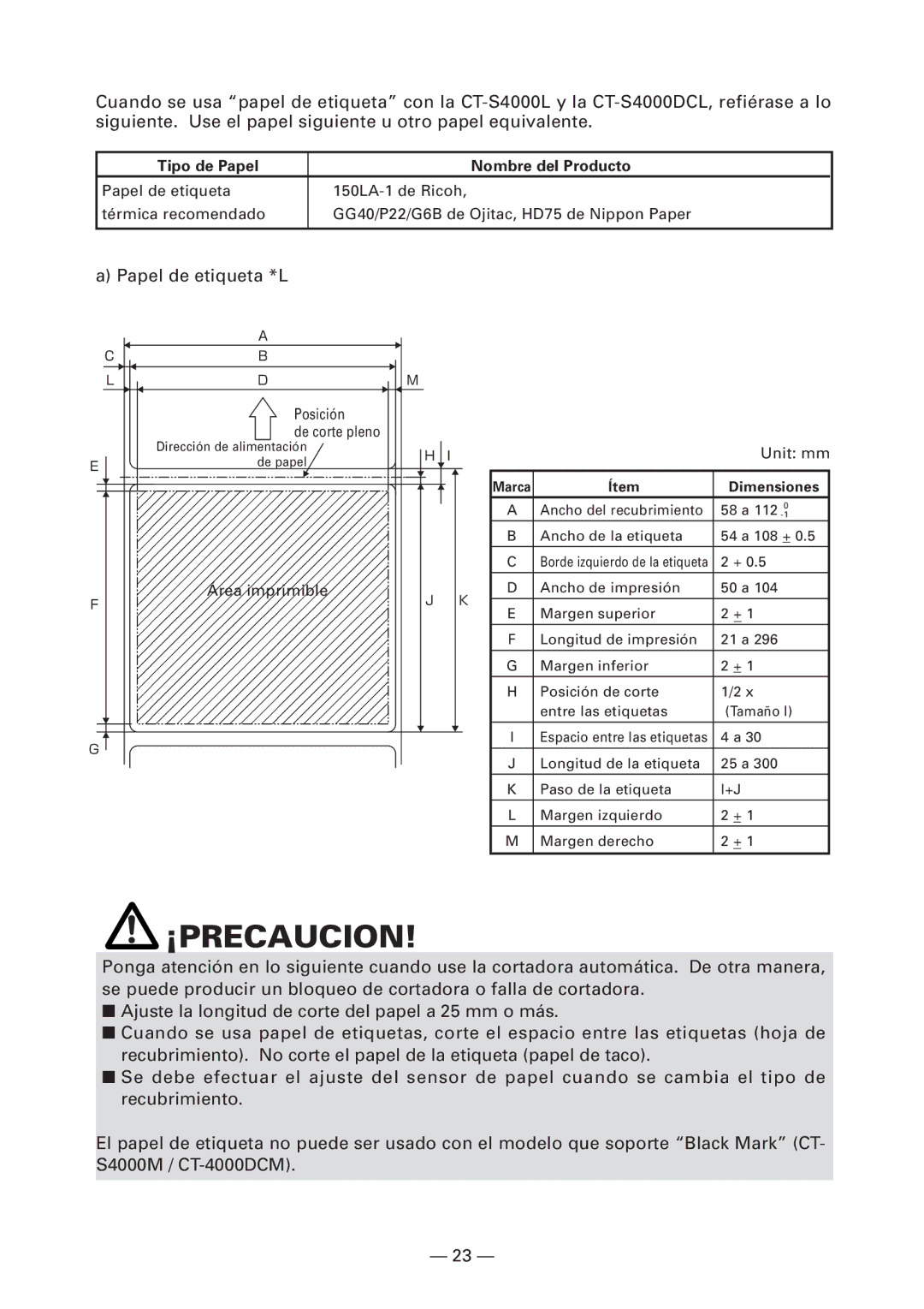 Citizen Systems CT-S4000L, CT-S4000M, CT-S4000DCL, CT-S4000DCM user manual Papel de etiqueta *L, Ítem Dimensiones 