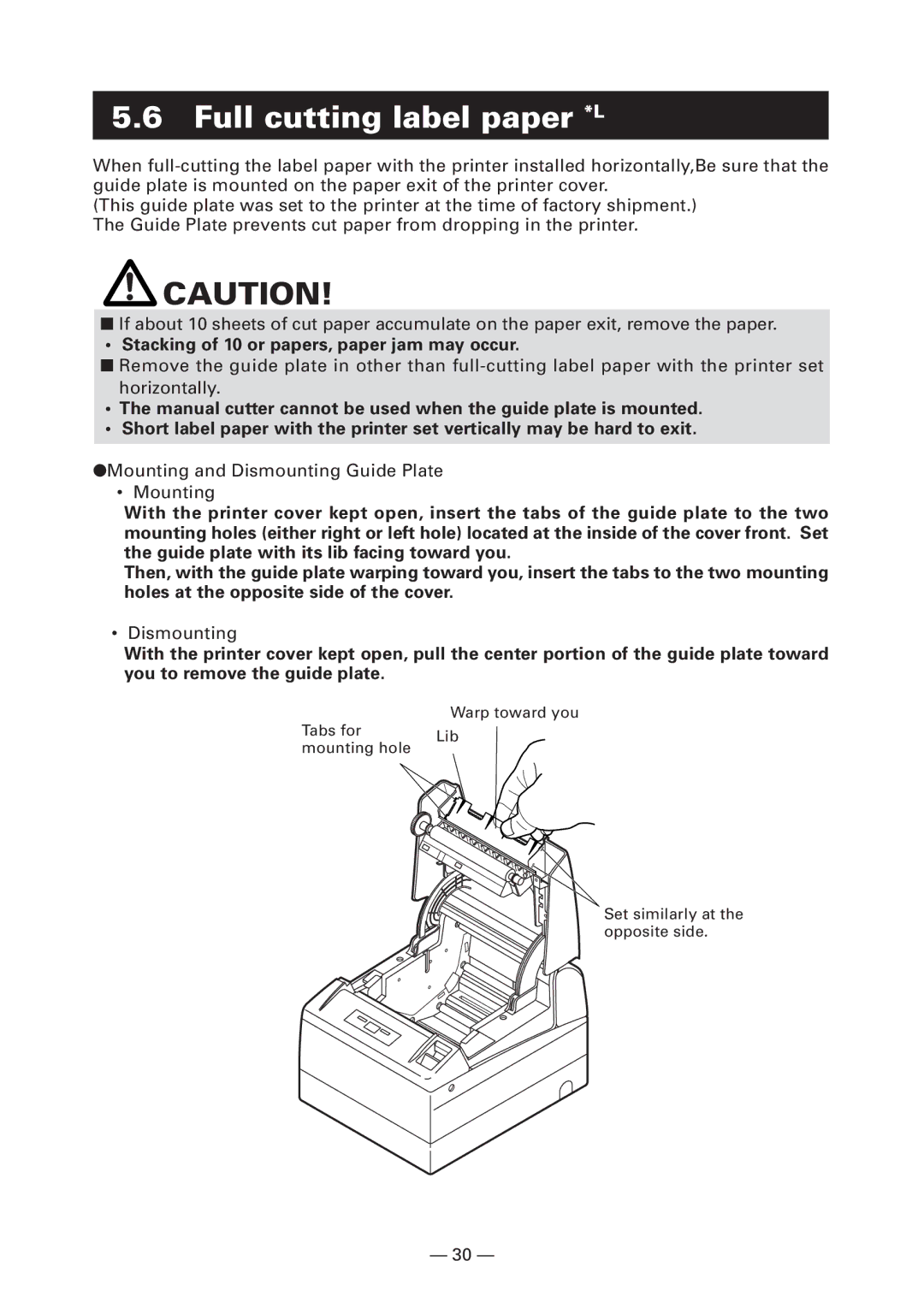 Citizen Systems CT-S4000DC Full cutting label paper *L, Stacking of 10 or papers, paper jam may occur, Dismounting 