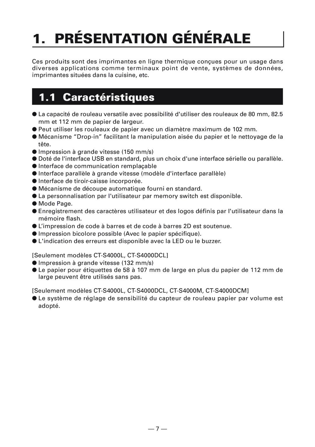 Citizen Systems CT-S4000DCM, CT-S4000L, CT-S4000M, CT-S4000DCL user manual Présentation Générale, Caractéristiques 