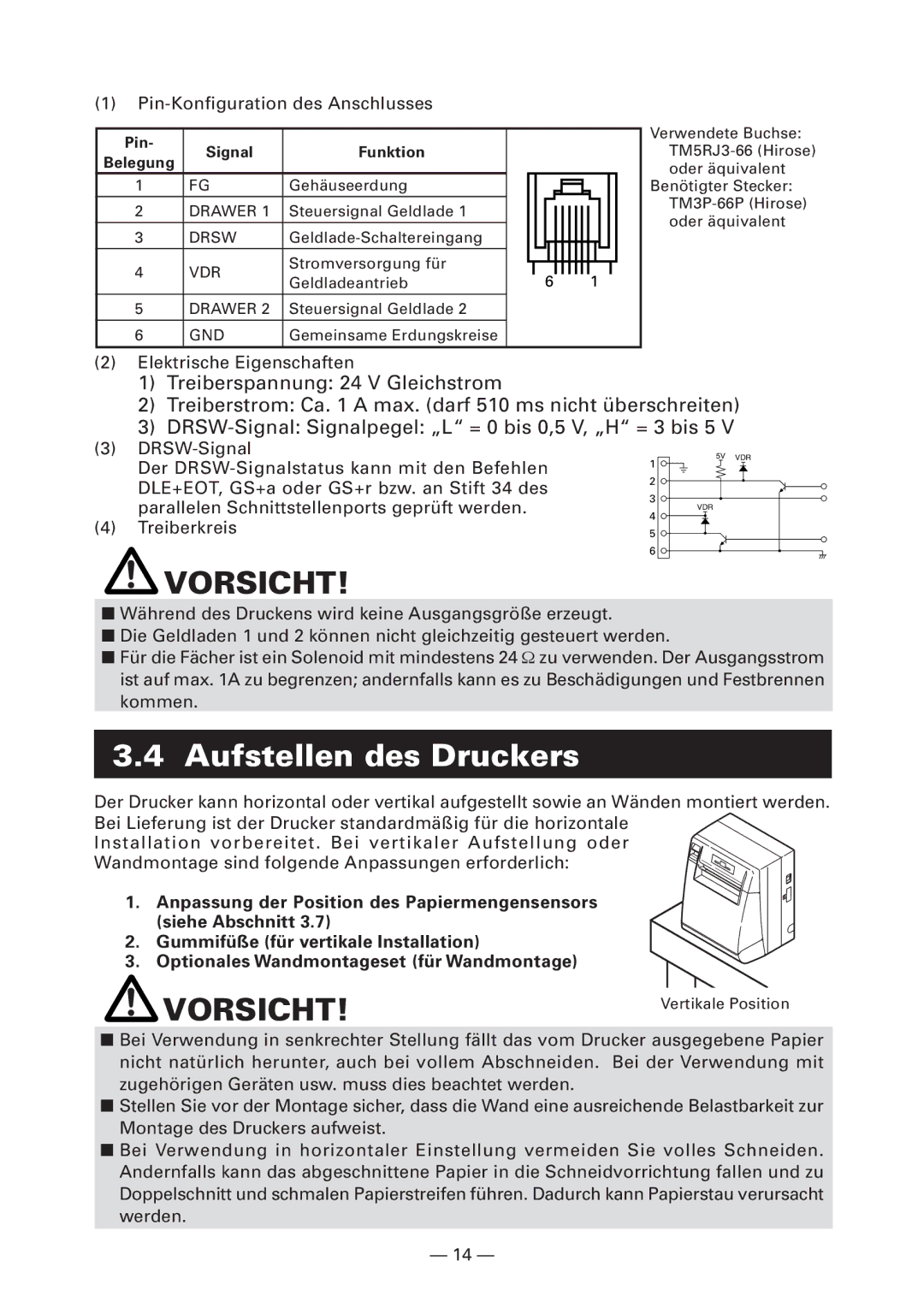 Citizen Systems CT-S4000L, CT-S4000M, CT-S4000DCL, CT-S4000DCM user manual Aufstellen des Druckers 