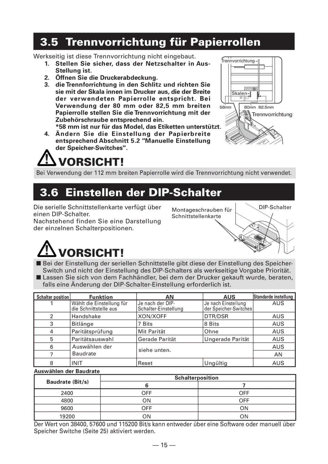 Citizen Systems CT-S4000M Trennvorrichtung für Papierrollen, Einstellen der DIP-Schalter, Zubehörschraube entsprechend ein 