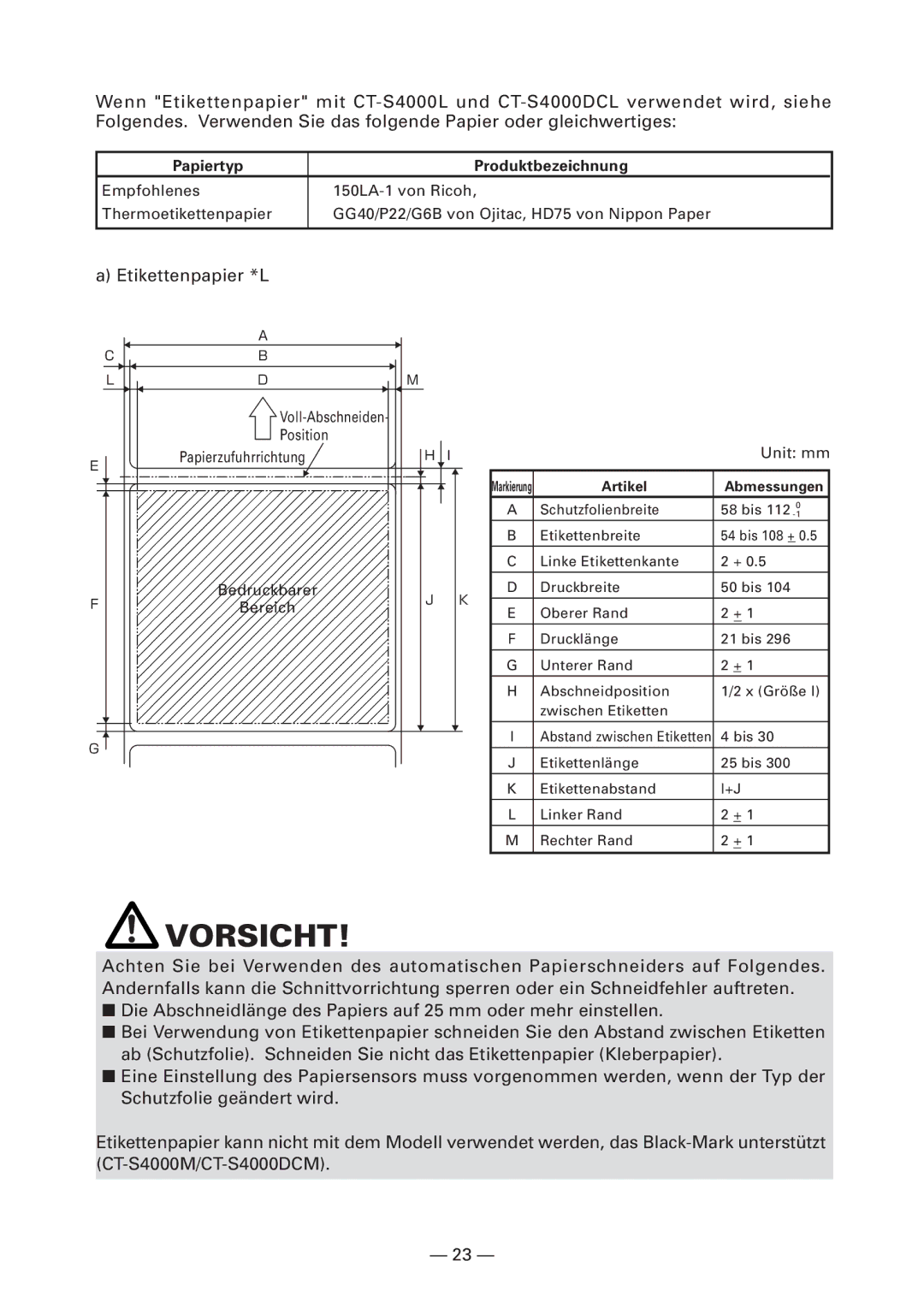 Citizen Systems CT-S4000DCL, CT-S4000L, CT-S4000M, CT-S4000DCM user manual Etikettenpapier *L, Artikel Abmessungen 