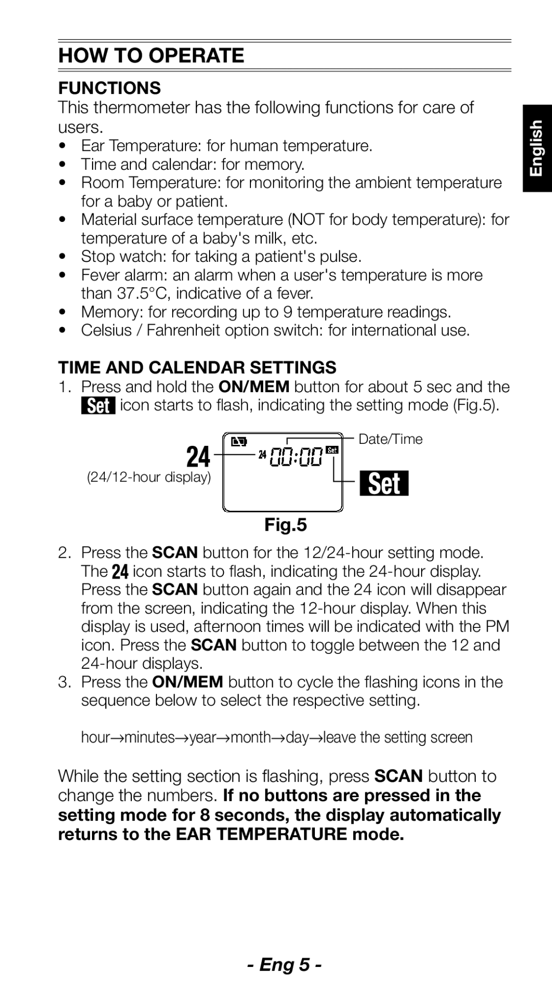 Citizen Systems CT830 instruction manual HOW to Operate, Functions, Time and Calendar Settings 