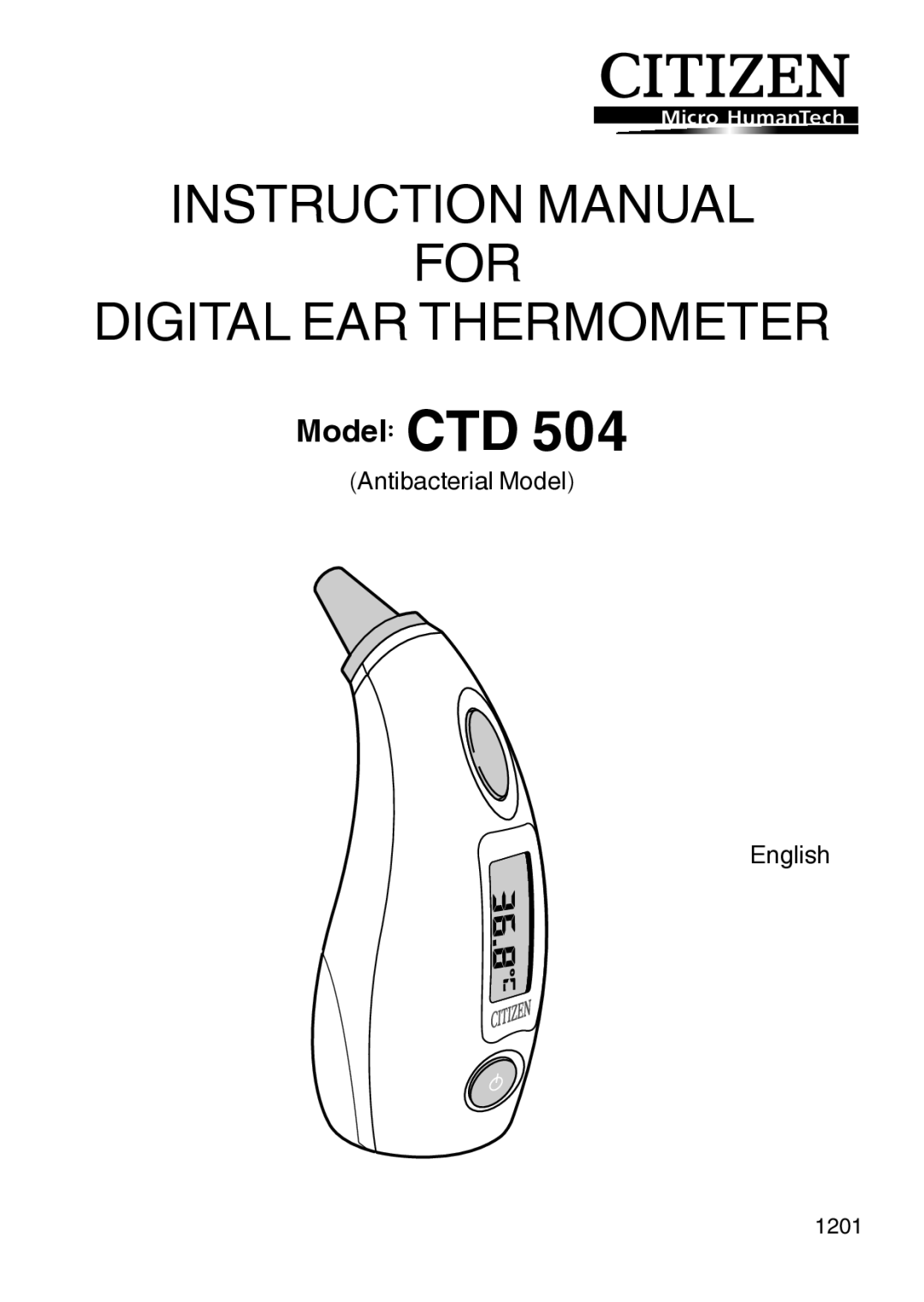 Citizen Systems CTD 504 instruction manual For Digital EAR Thermometer 