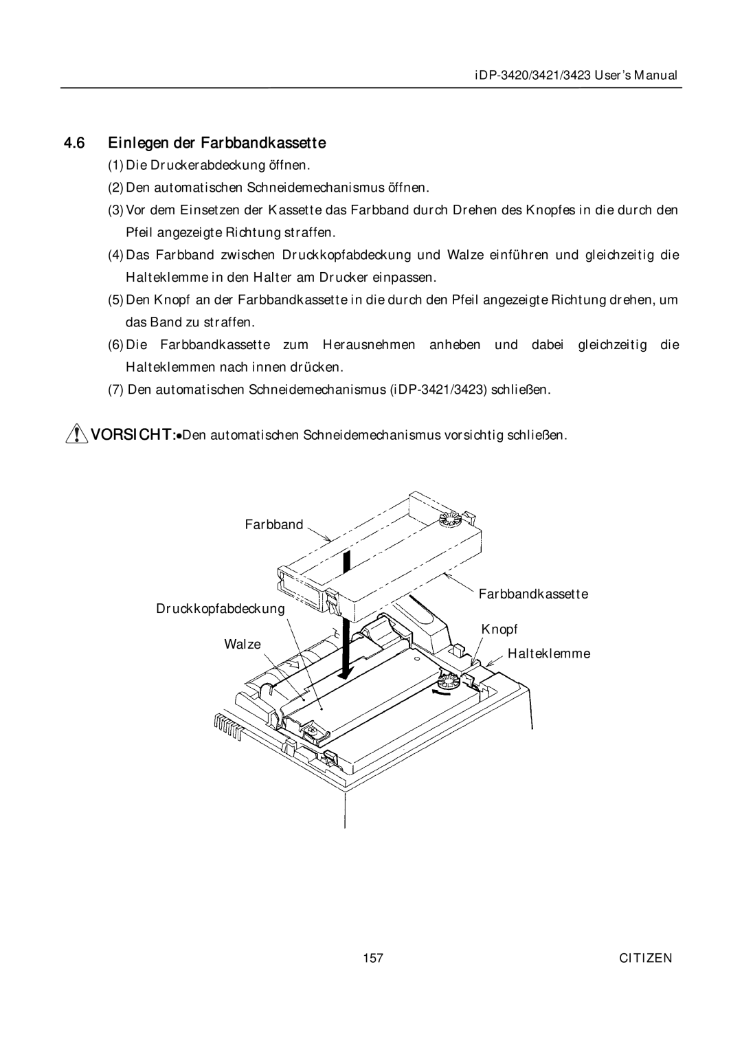 Citizen Systems iDP-3421, iDP-3420, iDP-3423 user manual Einlegen der Farbbandkassette 