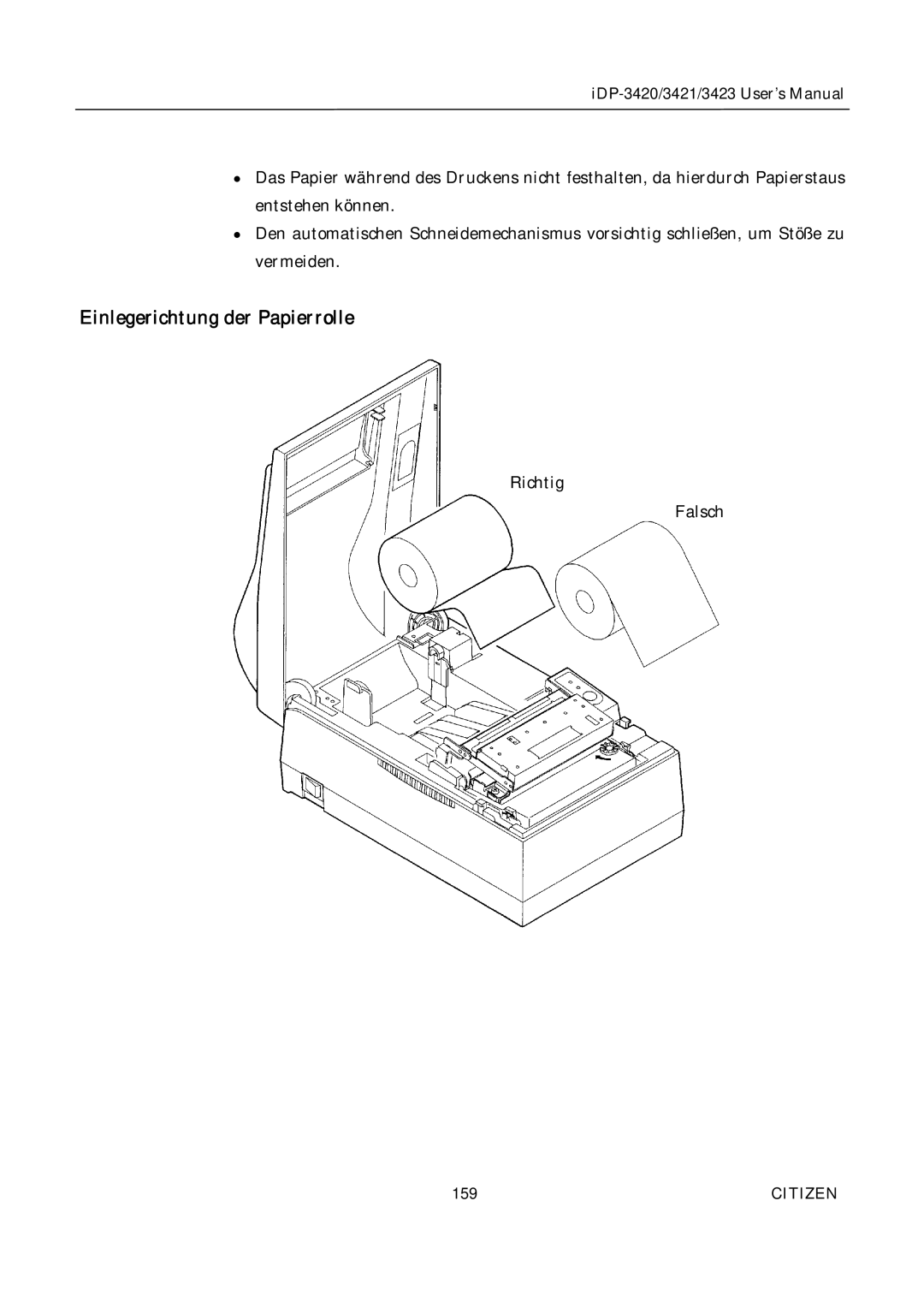 Citizen Systems iDP-3420, iDP-3421, iDP-3423 user manual Einlegerichtung der Papierrolle 