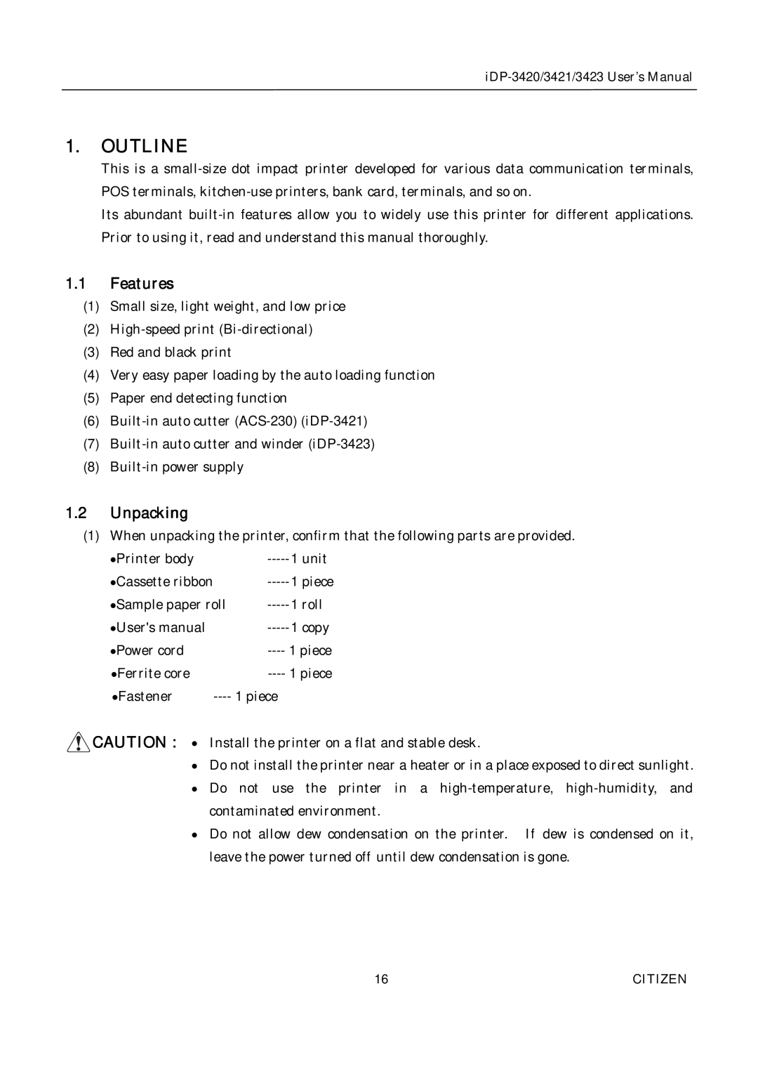 Citizen Systems iDP-3421, iDP-3420, iDP-3423 user manual Outline, Features, Unpacking 