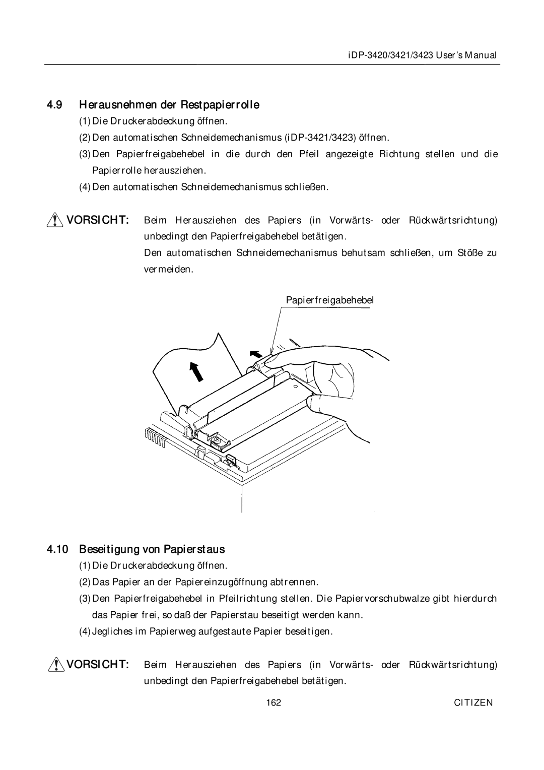 Citizen Systems iDP-3420, iDP-3421, iDP-3423 user manual Herausnehmen der Restpapierrolle, Beseitigung von Papierstaus 