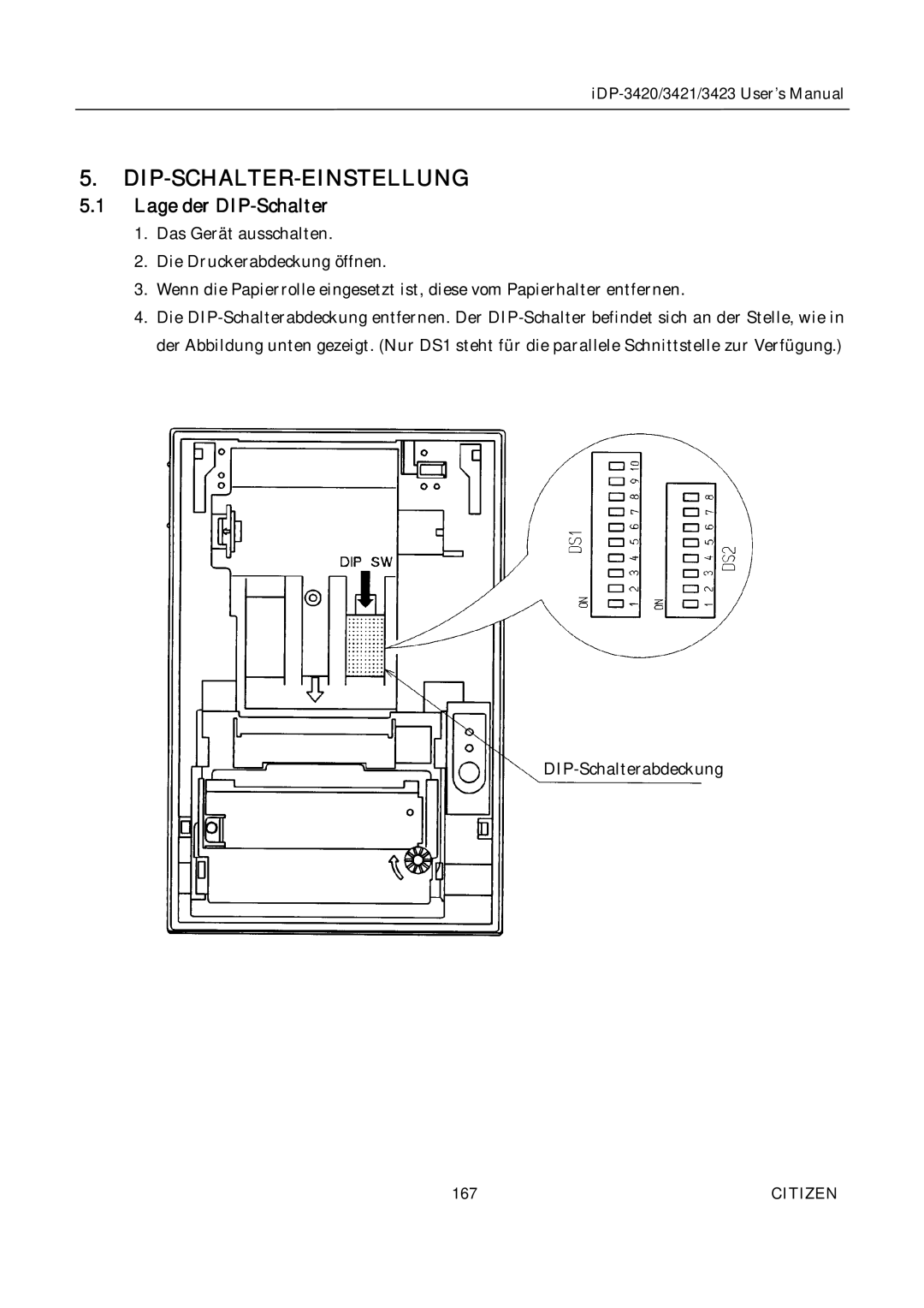 Citizen Systems iDP-3423, iDP-3420, iDP-3421 user manual Dip-Schalter-Einstellung, Lage der DIP-Schalter 